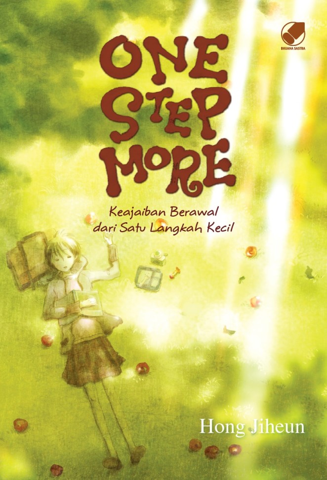 One Step More: Keajaiban Berawal Dari Satu Langkah Kecil