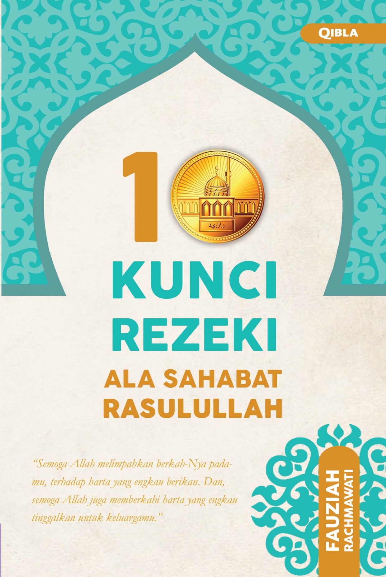 10 Kunci Rezeki Ala Sahabat Rasulullah