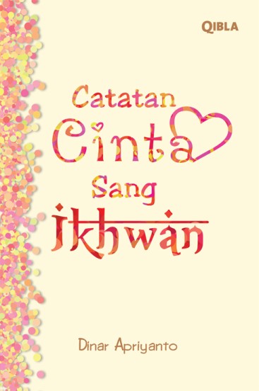 Catatan Cinta Sang Ikhwan