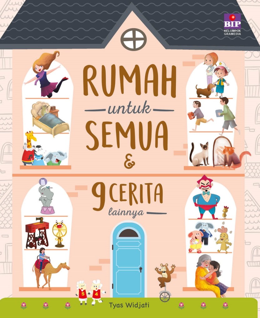 Rumah Untuk Semua dan 9 Cerita Lainnya