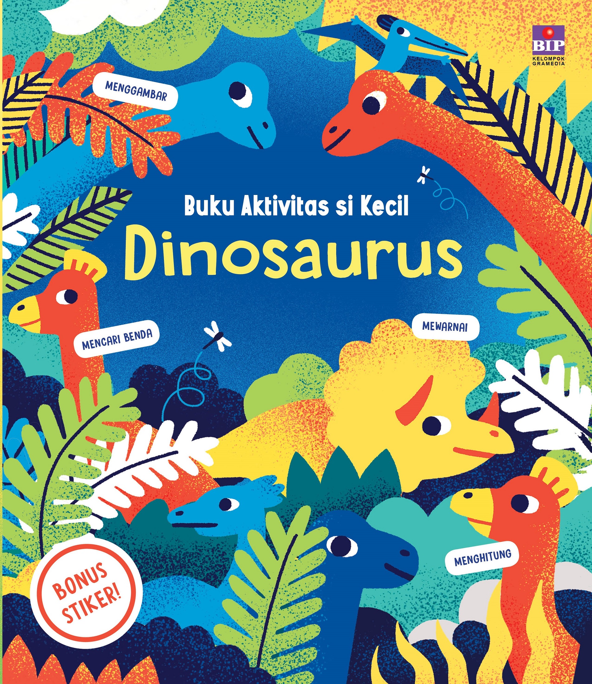 Buku Aktivitas Si Kecil: Dinosaurus