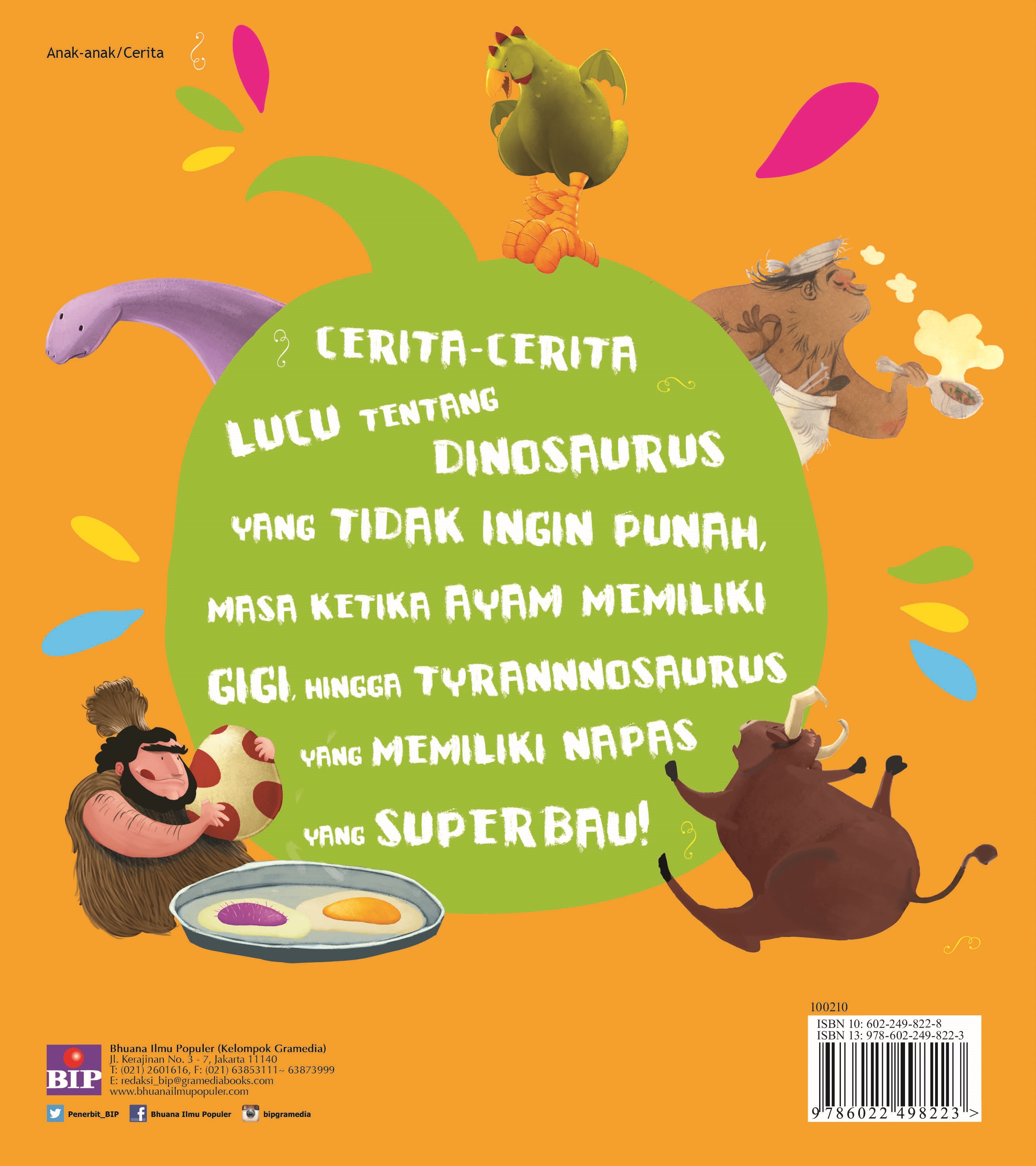 Cerita Prasejarah Aneh Bin Ajaib: Dinosaurus, Burung Purba &amp; Mamut Berbulu Lebat