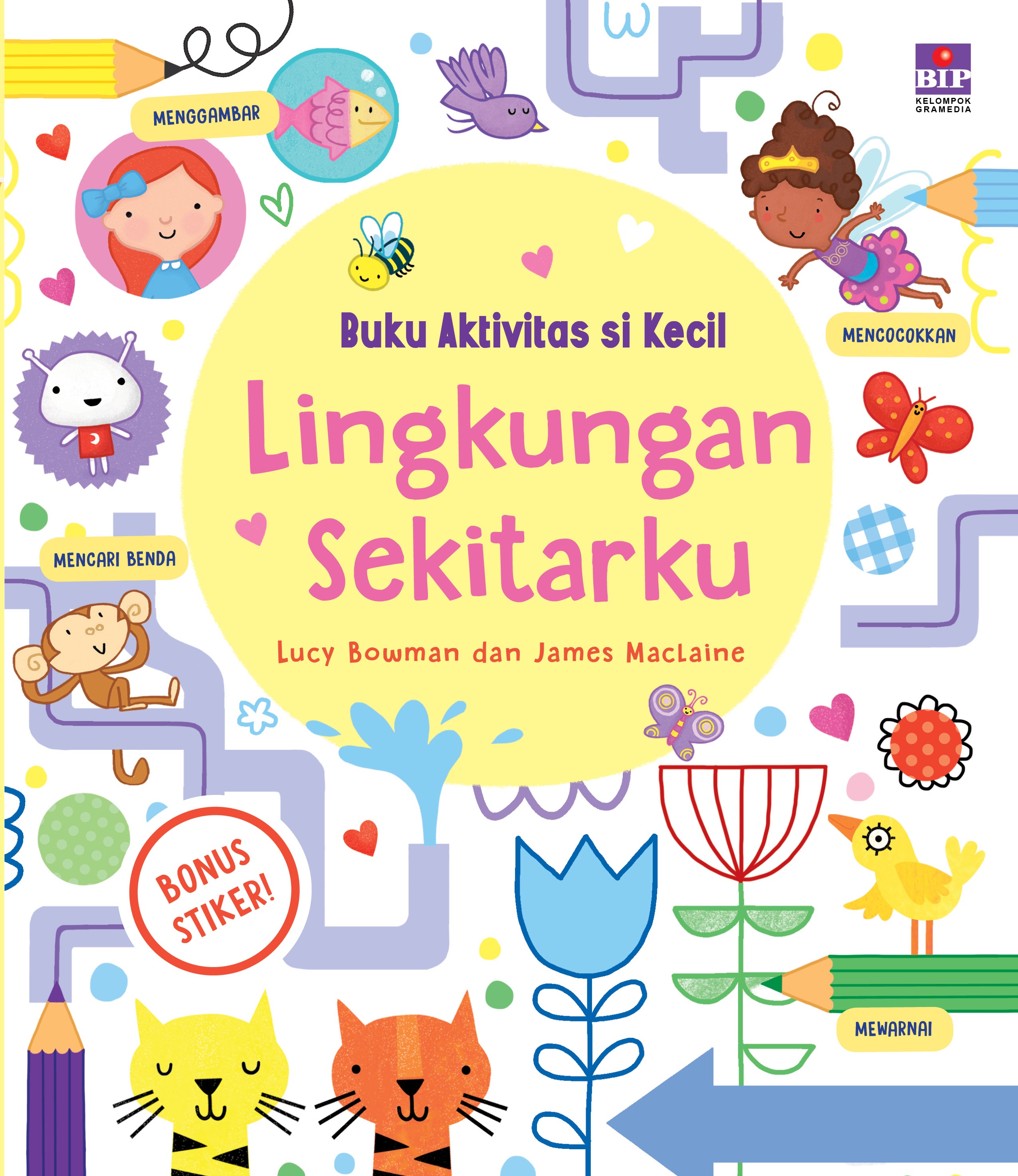 Buku Aktivitas Si Kecil: Lingkungan Sekitarku