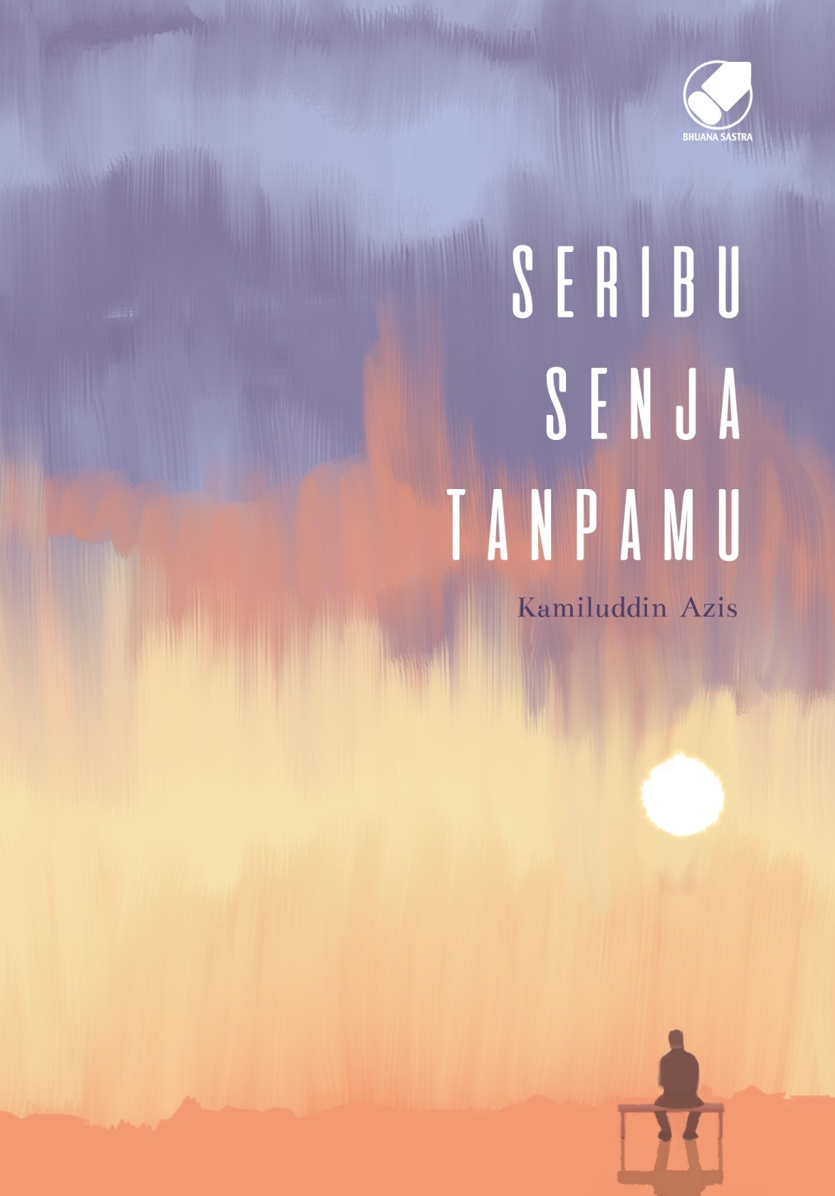 Seribu Senja Tanpamu