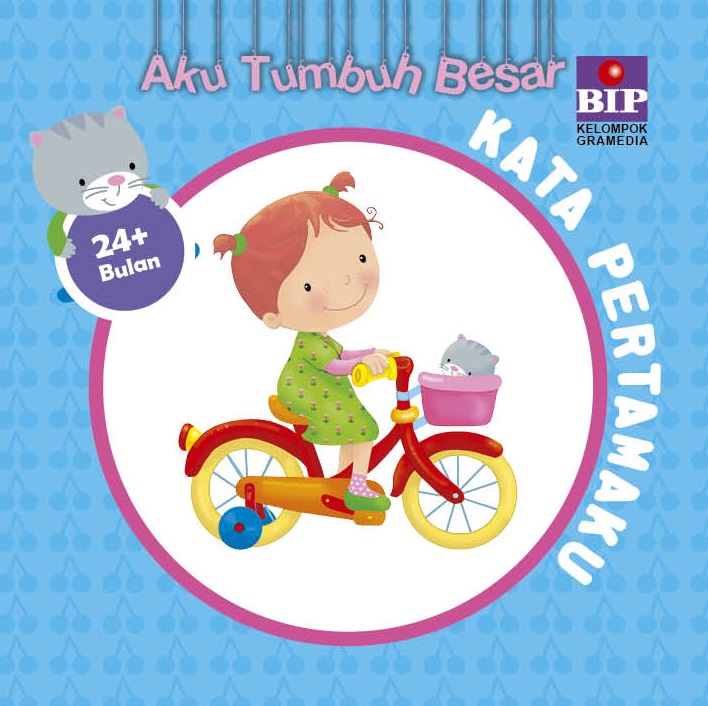 Aku Tumbuh Besar: Kata Pertamaku (24+ bulan)