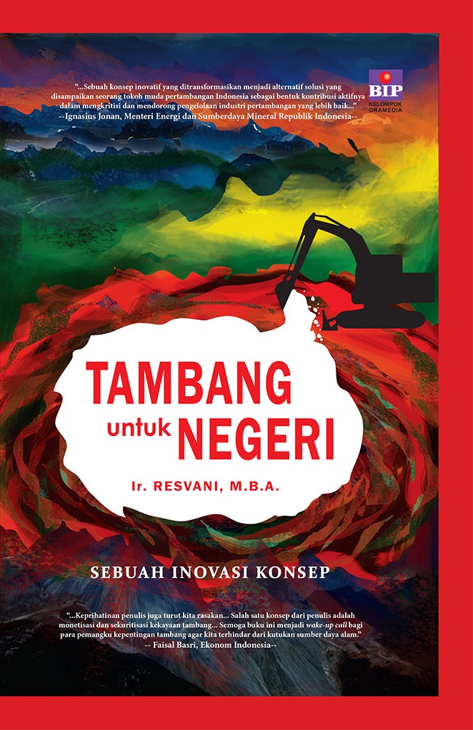 Tambang Untuk Negeri: Sebuah Inovasi Konsep