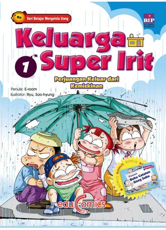 Keluarga Super Irit 1 : Perjuangan Keluar Dari Kemiskinan