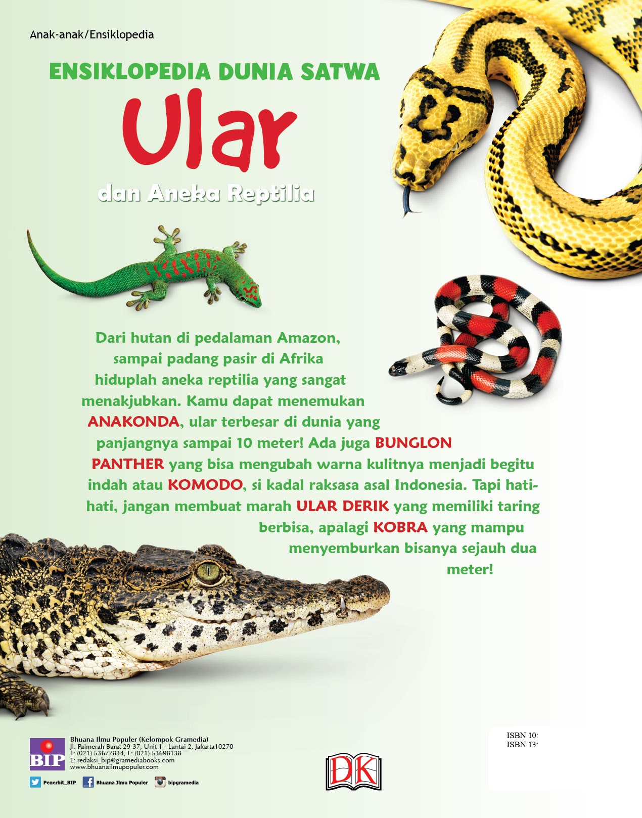 Ensiklopedia Dunia Satwa: Ular Dan Aneka Reptilia