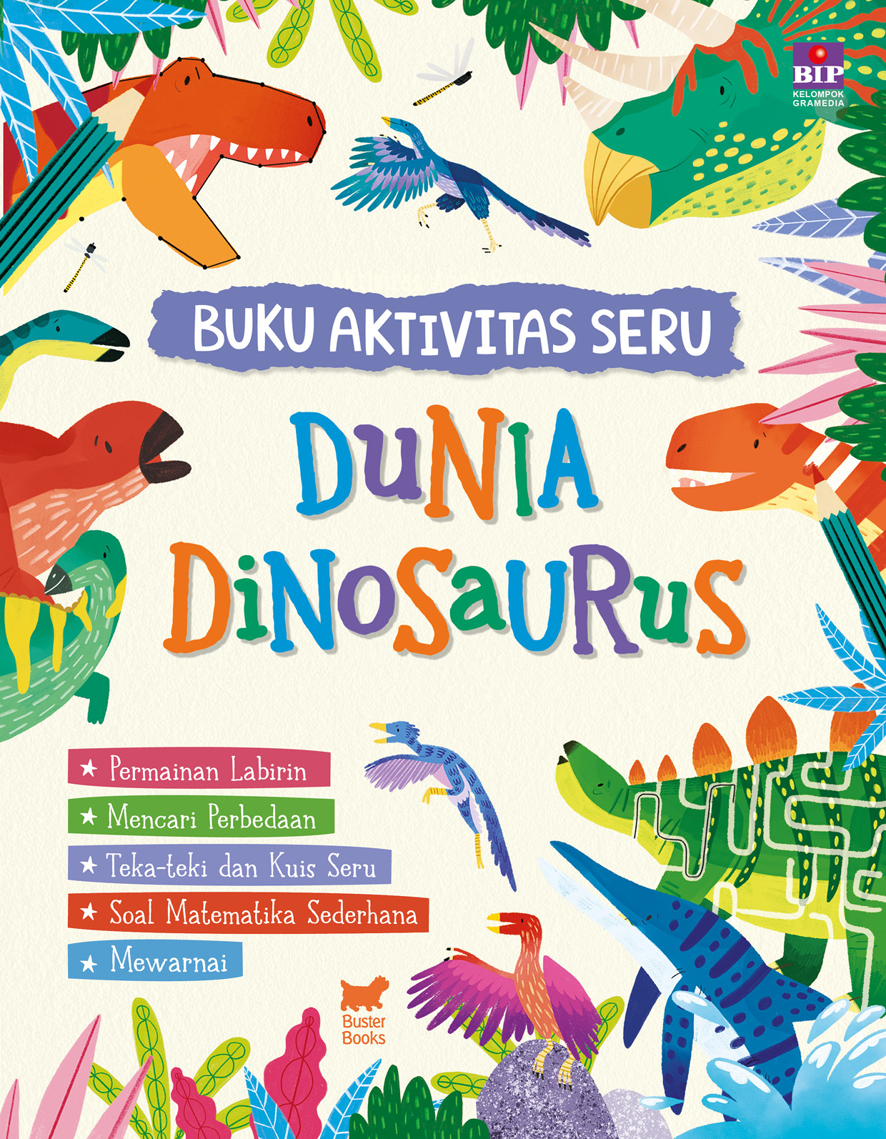 Buku Aktivitas Seru: Dunia Dinosaurus