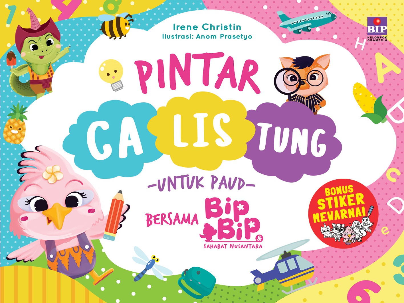 Pintar Calistung untuk PAUD bersama Bip Bip & Sahabat Nusantara