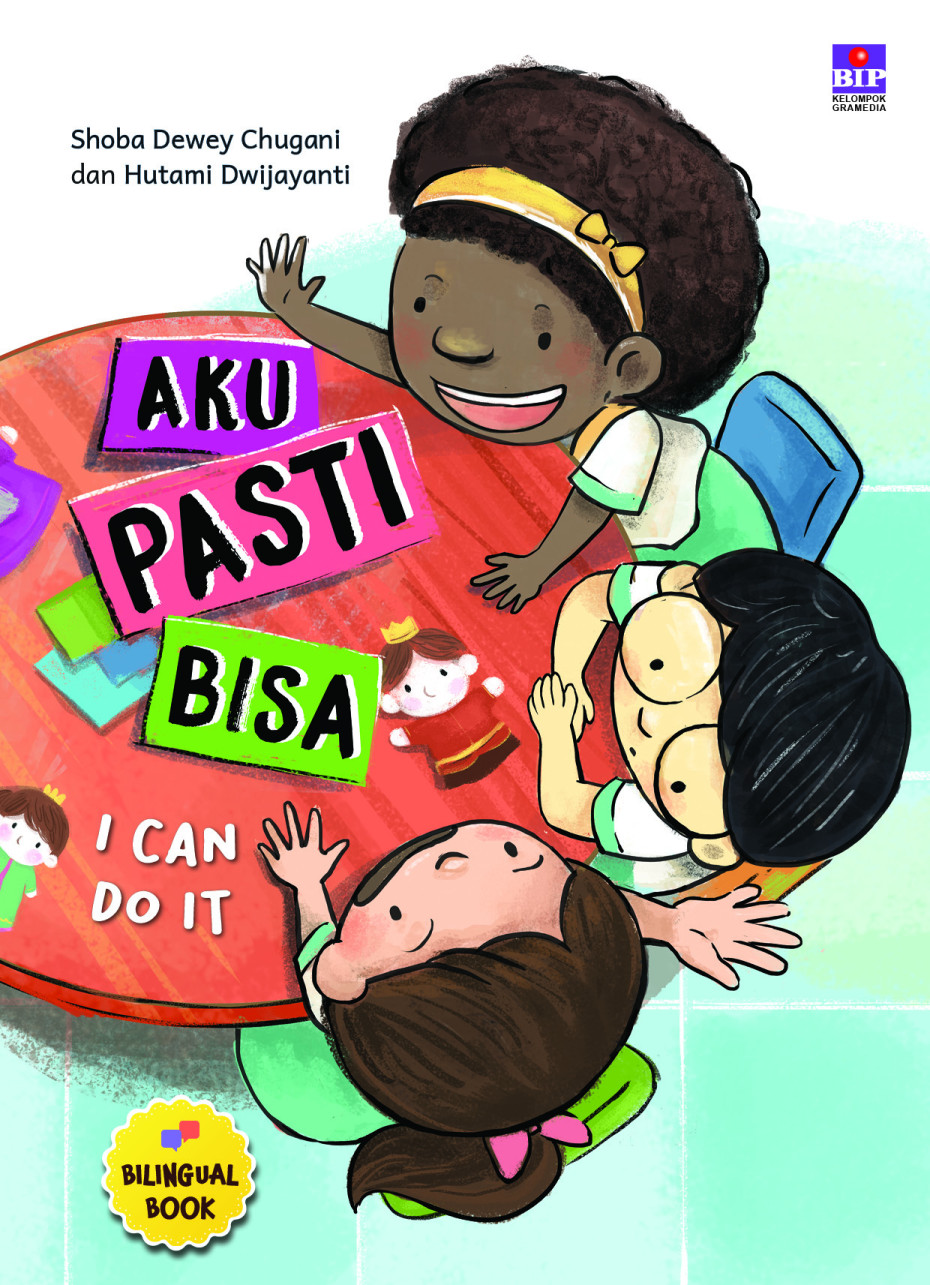 Aku Pasti Bisa: I can do it (Bilingual) Room to Read