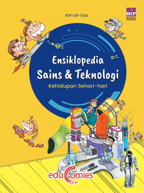 Ensiklopedia Sains & Teknologi: Kehidupan Sehari-hari