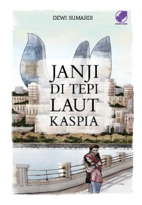 Janji di Tepi Laut Kaspia