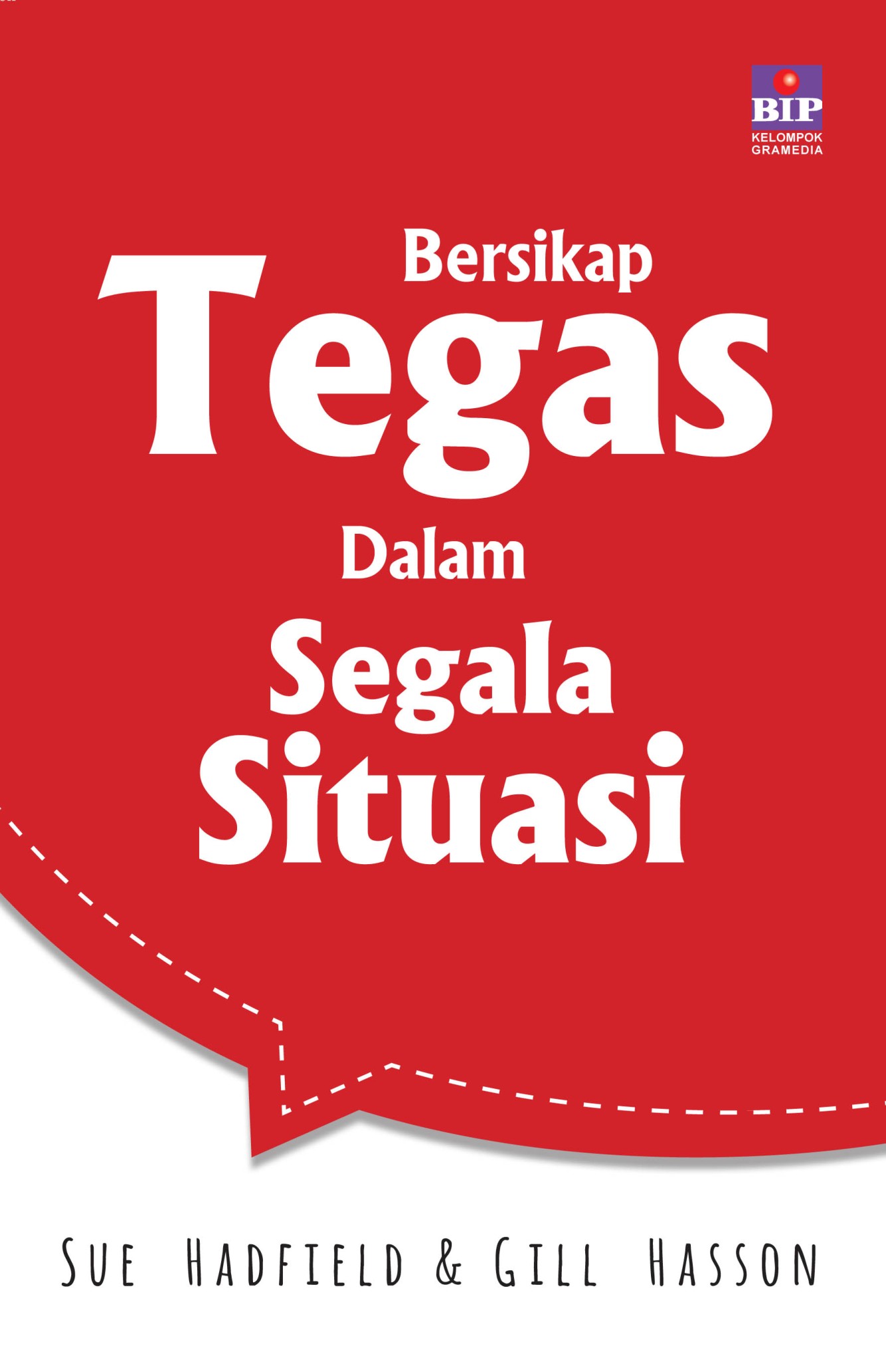 Bersikap Tegas Dalam Segala Situasi (Cover Baru)