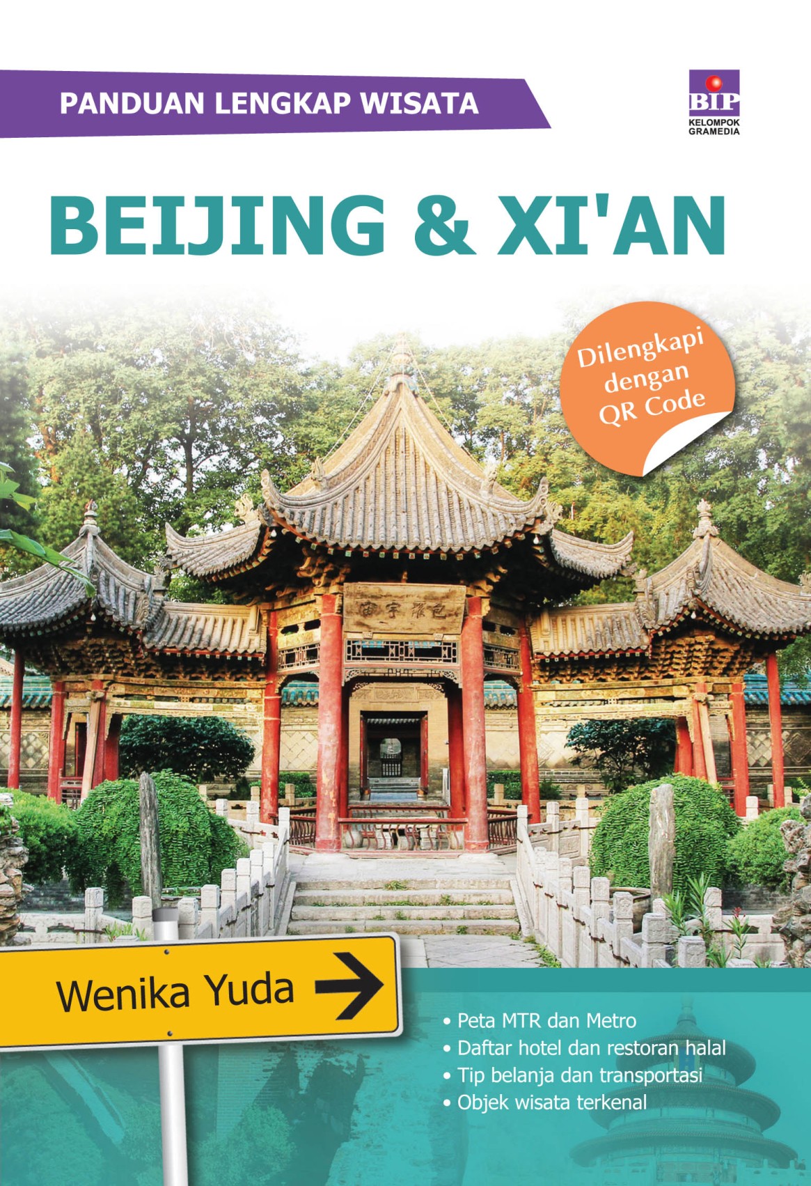 Panduan Lengkap Wisata: Beijing & Xi’an
