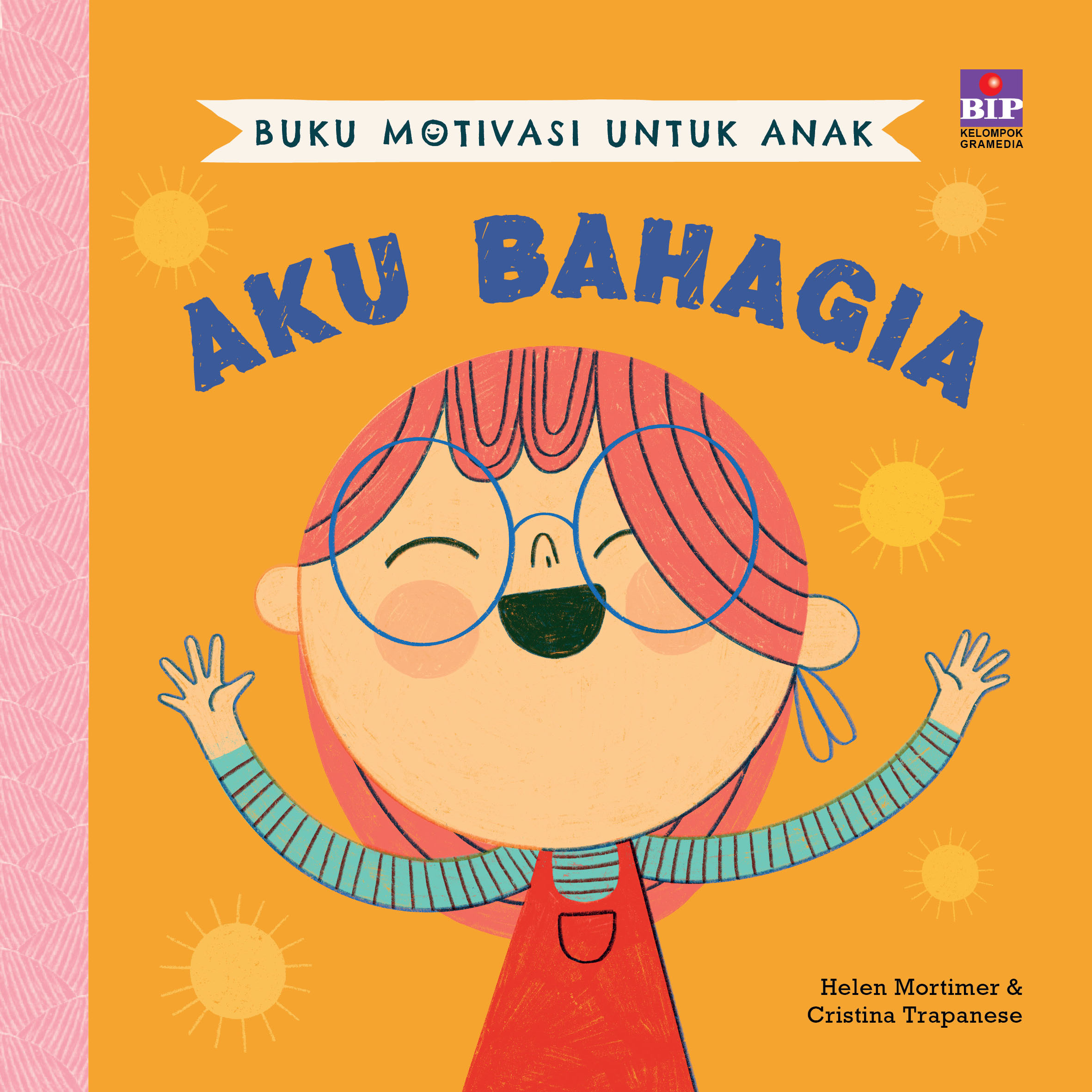 Buku Motivasi untuk Anak Aku Bahagia