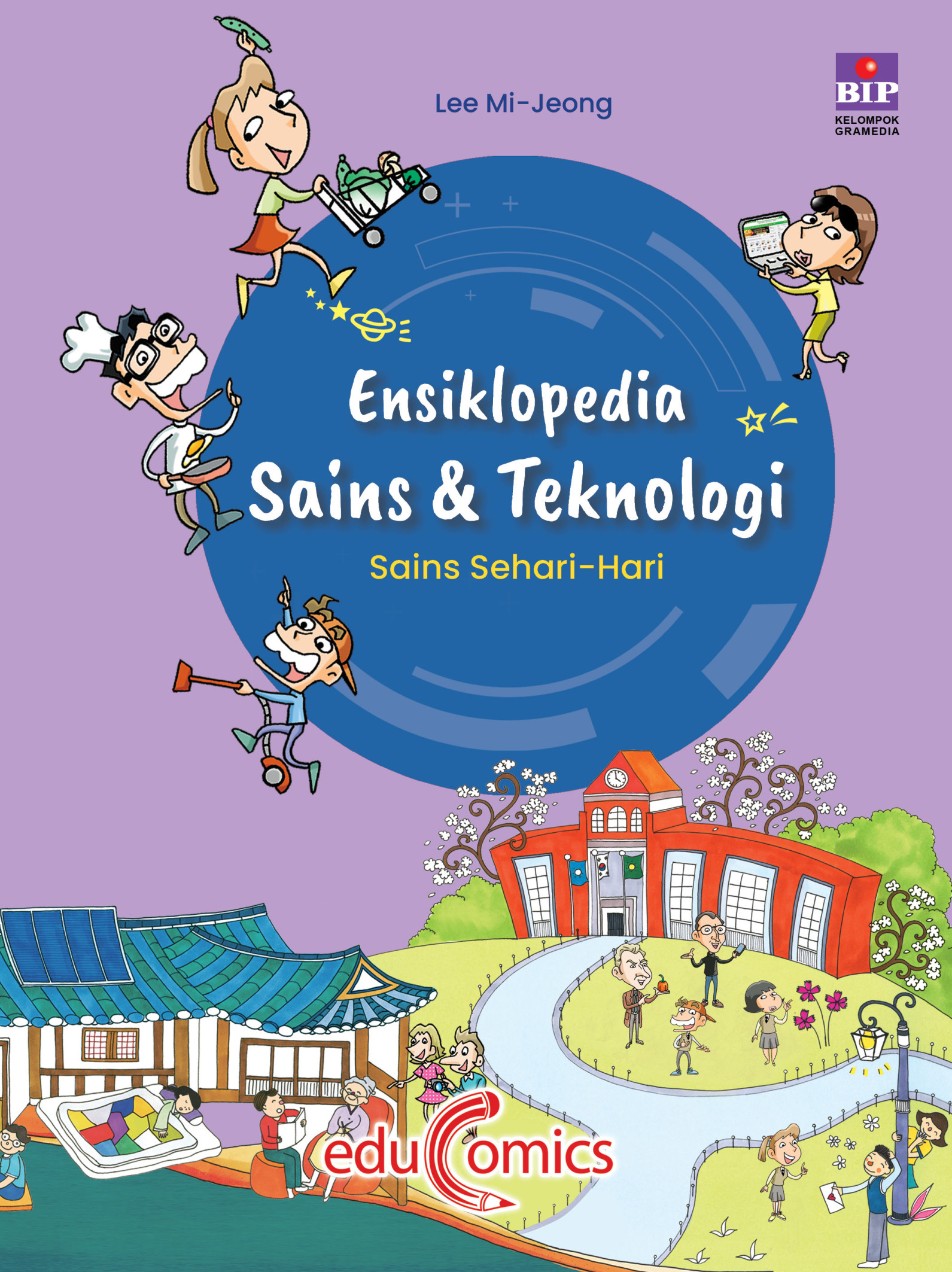 Ensiklopedia Sains & Teknologi: Sains Sehari-Hari
