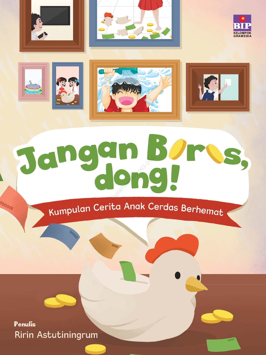 Jangan Boros, Dong! Kumpulan Cerita Anak Cerdas Berhemat