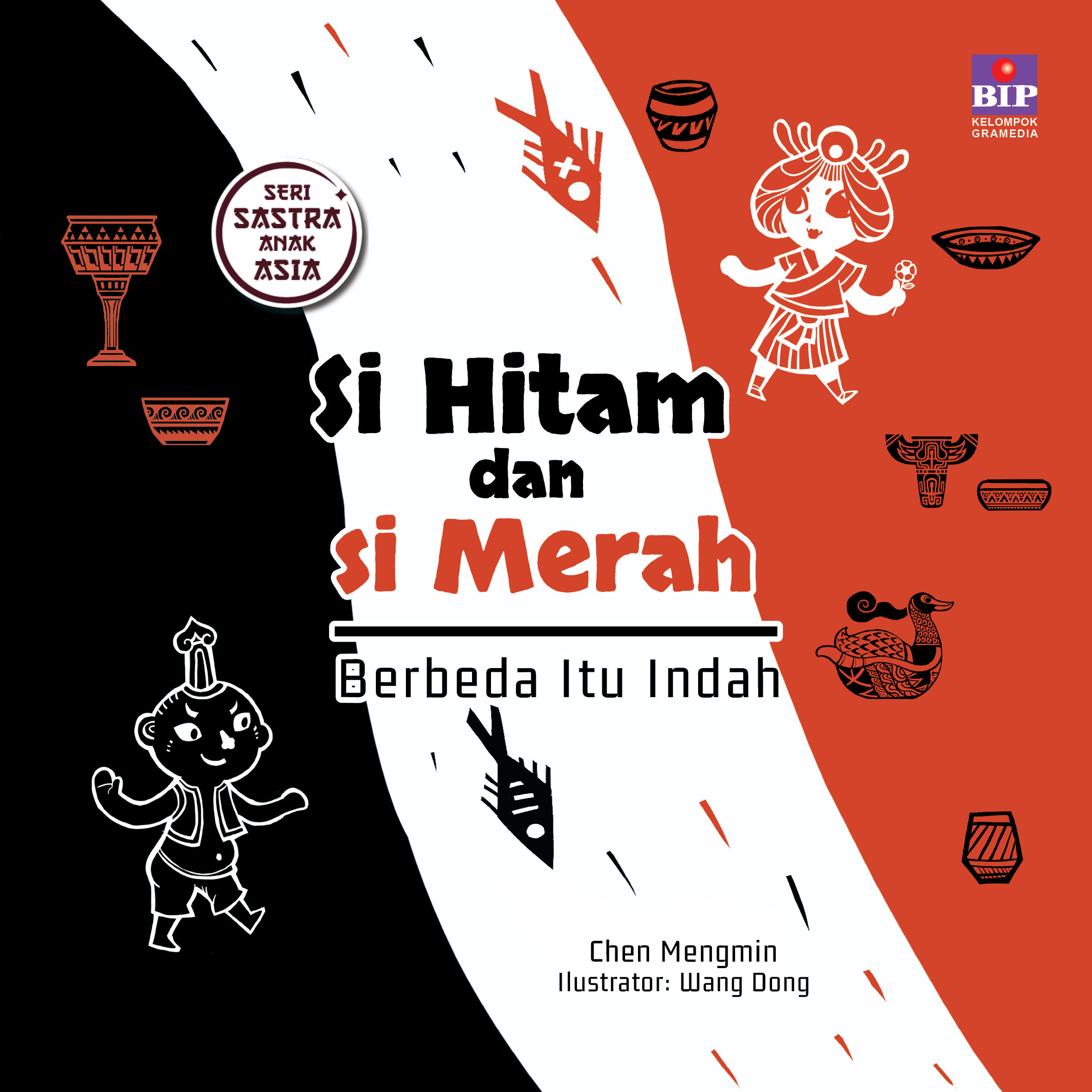 Seri Sastra Anak Asia: Si Hitam dan Si Merah - Berbeda itu Indah