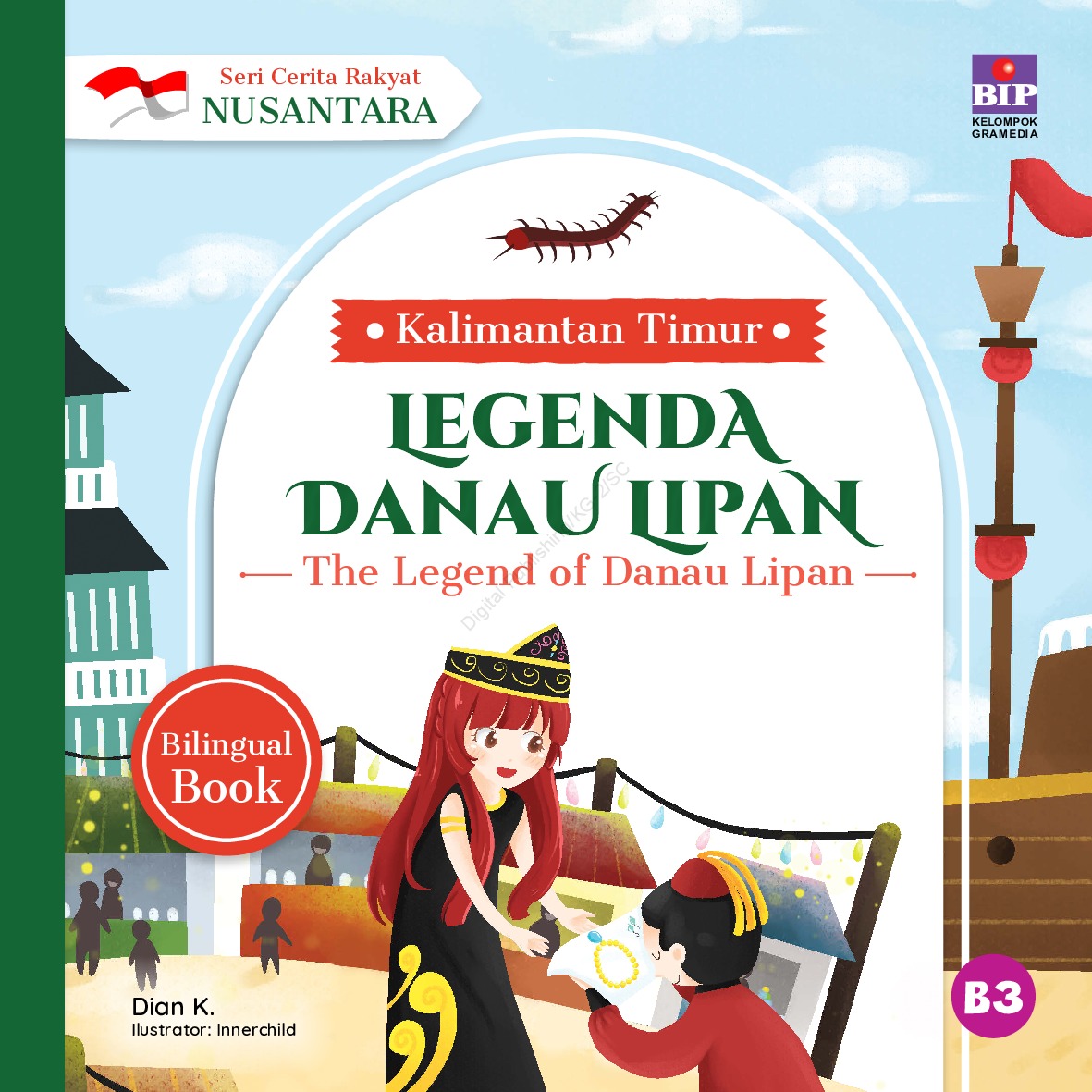 Seri Cerita Rakyat Nusantara Kalimantan Timur: Legenda Danau Lipan (E-Book)