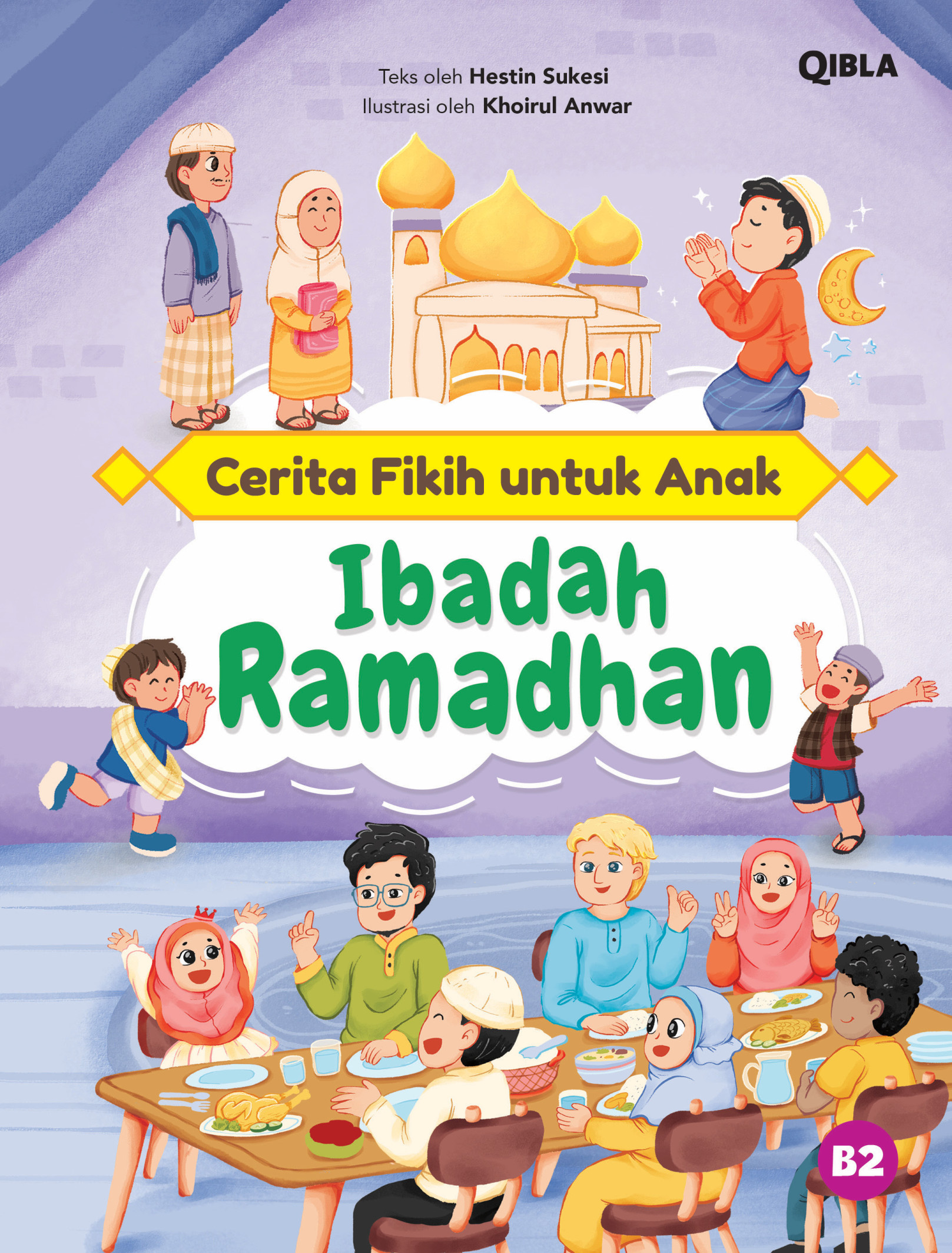 Cerita Fikih untuk Anak: Ibadah Ramadhan