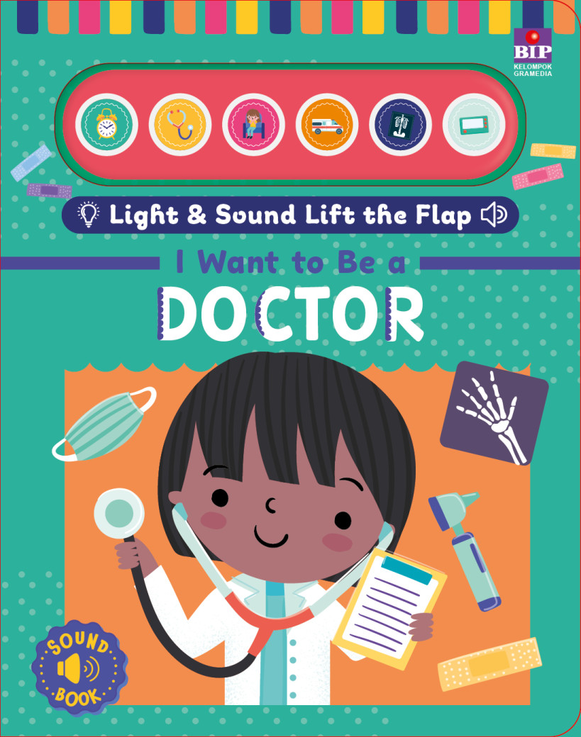 Light & Sound Lift the Flap: I Want To Be Doctor