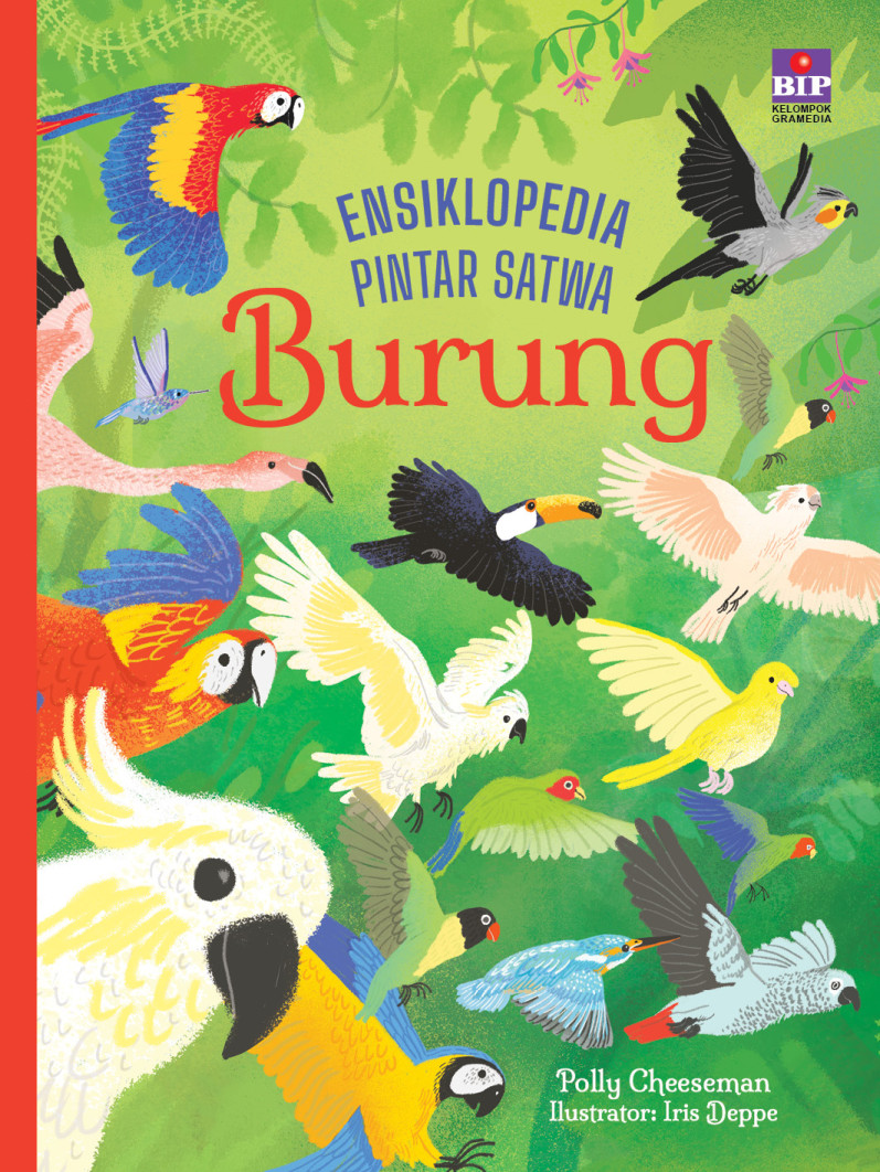 Ensiklopedia Pintar Satwa: Burung