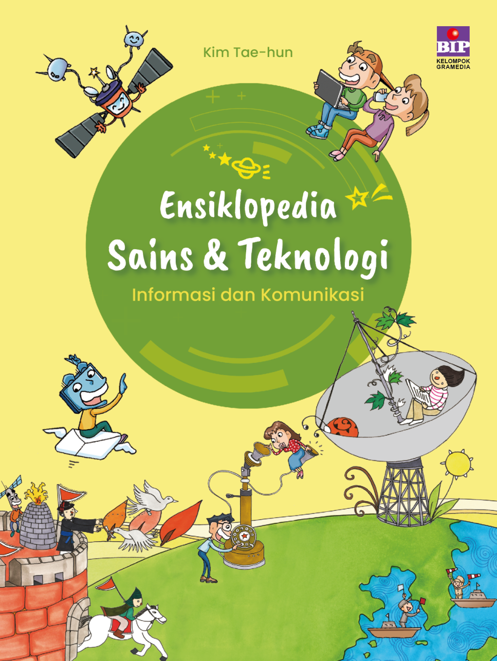 Ensiklopedia Sains & Teknologi: Informasi & Komunikasi