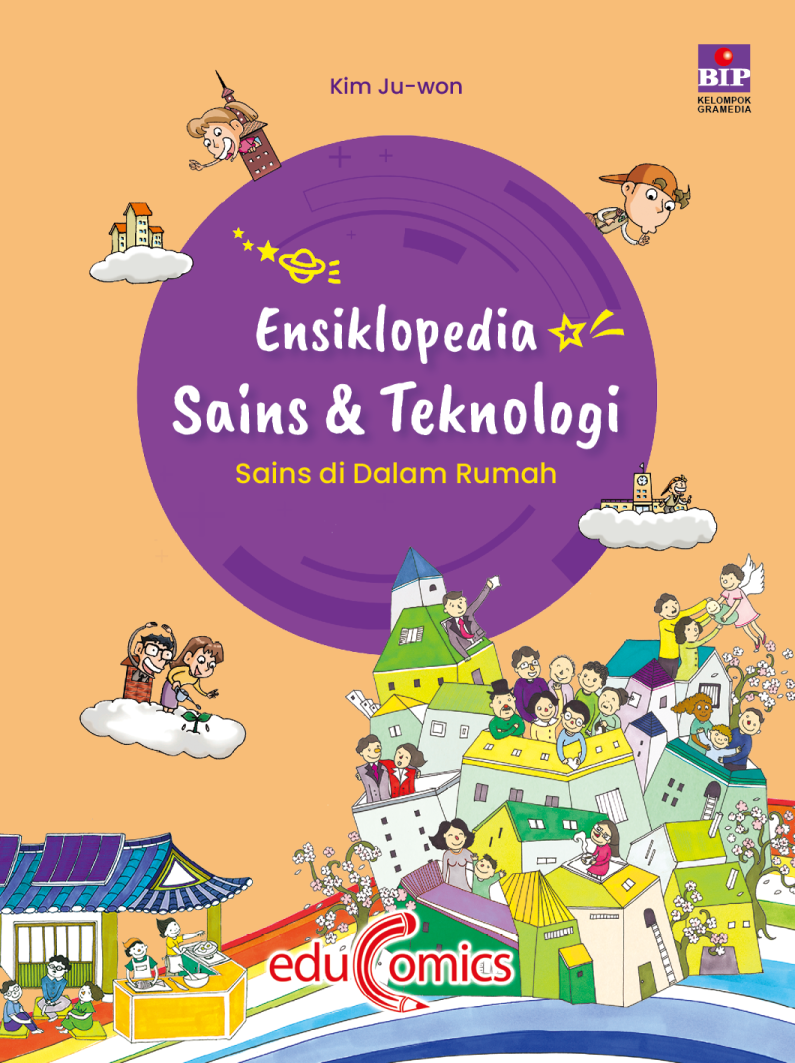 Ensiklopedia Sains & Teknologi: Sains di Dalam Rumah