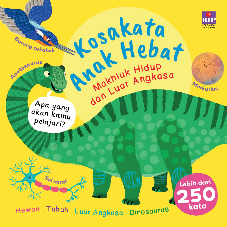 Kosakata Anak Hebat: Makhluk Hidup dan Luar Angkasa