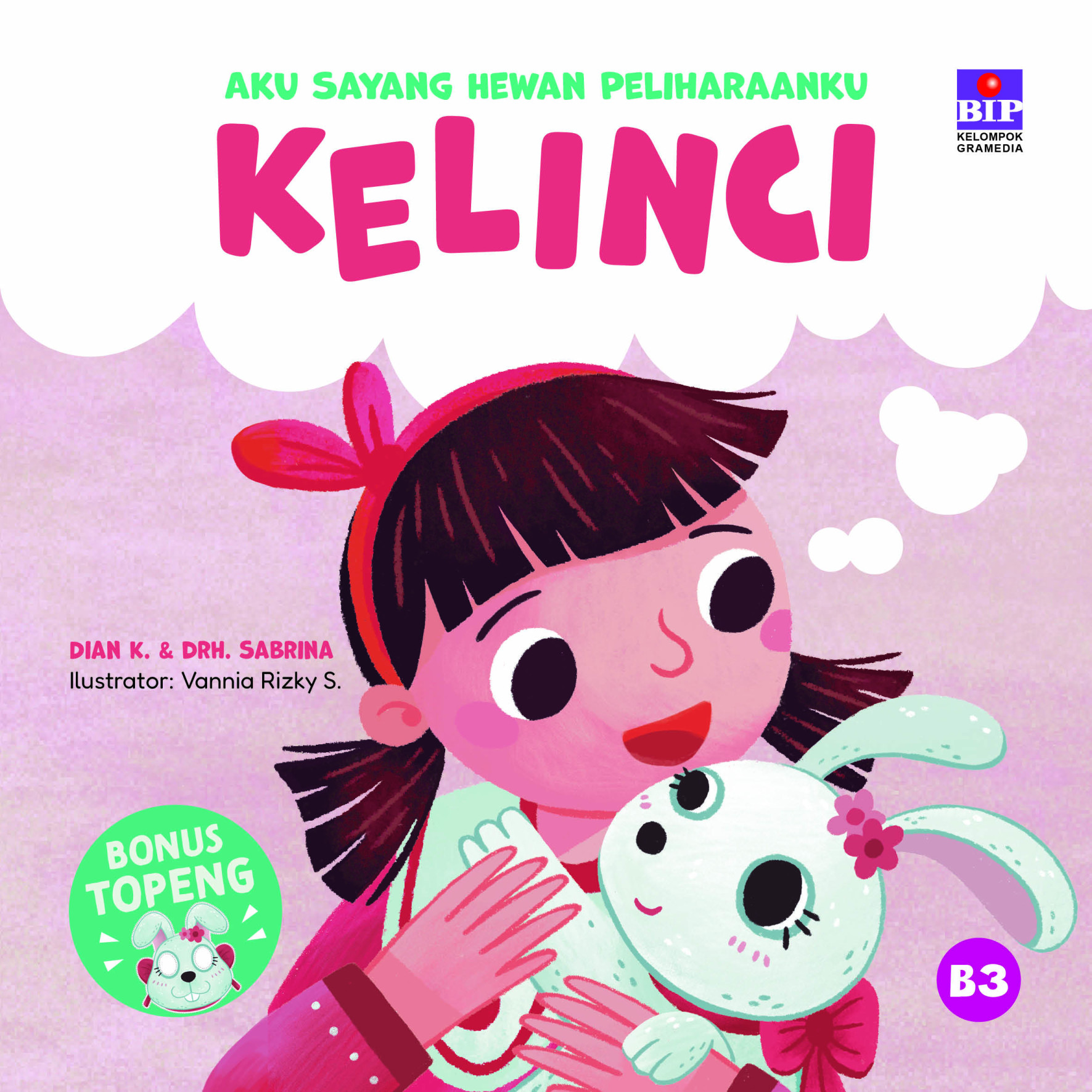 Aku Sayang Hewan Peliharaanku: Kelinci
