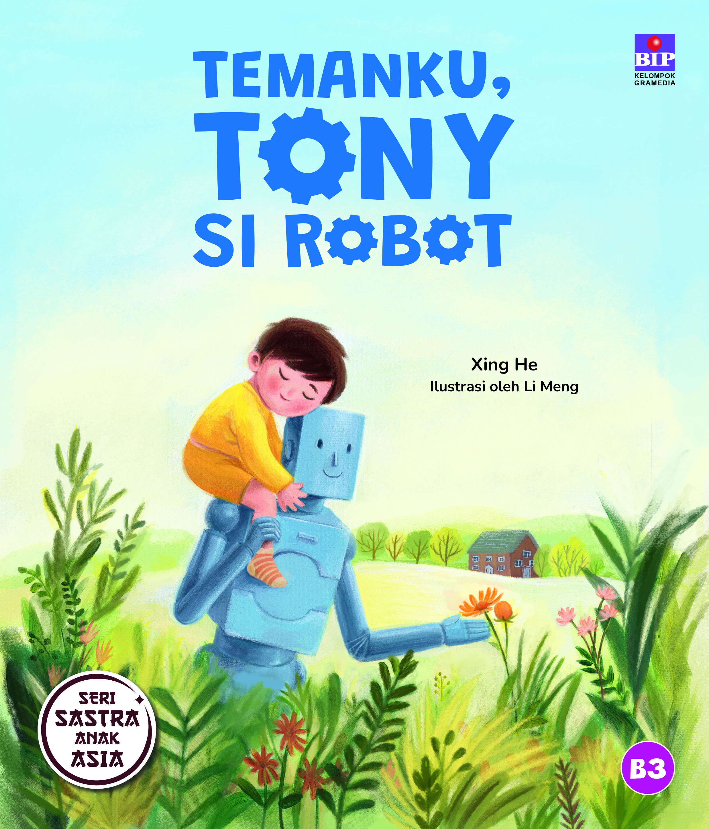 Seri Sastra Anak Asia: Temanku, Tony si Robot