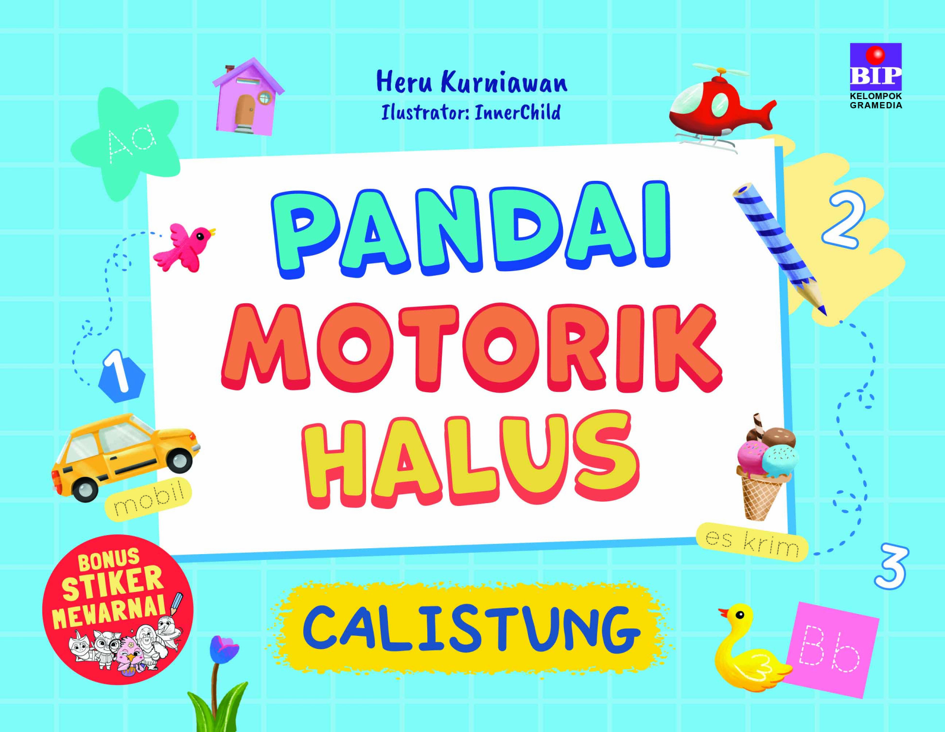 Pandai Motorik Halus: Calistung