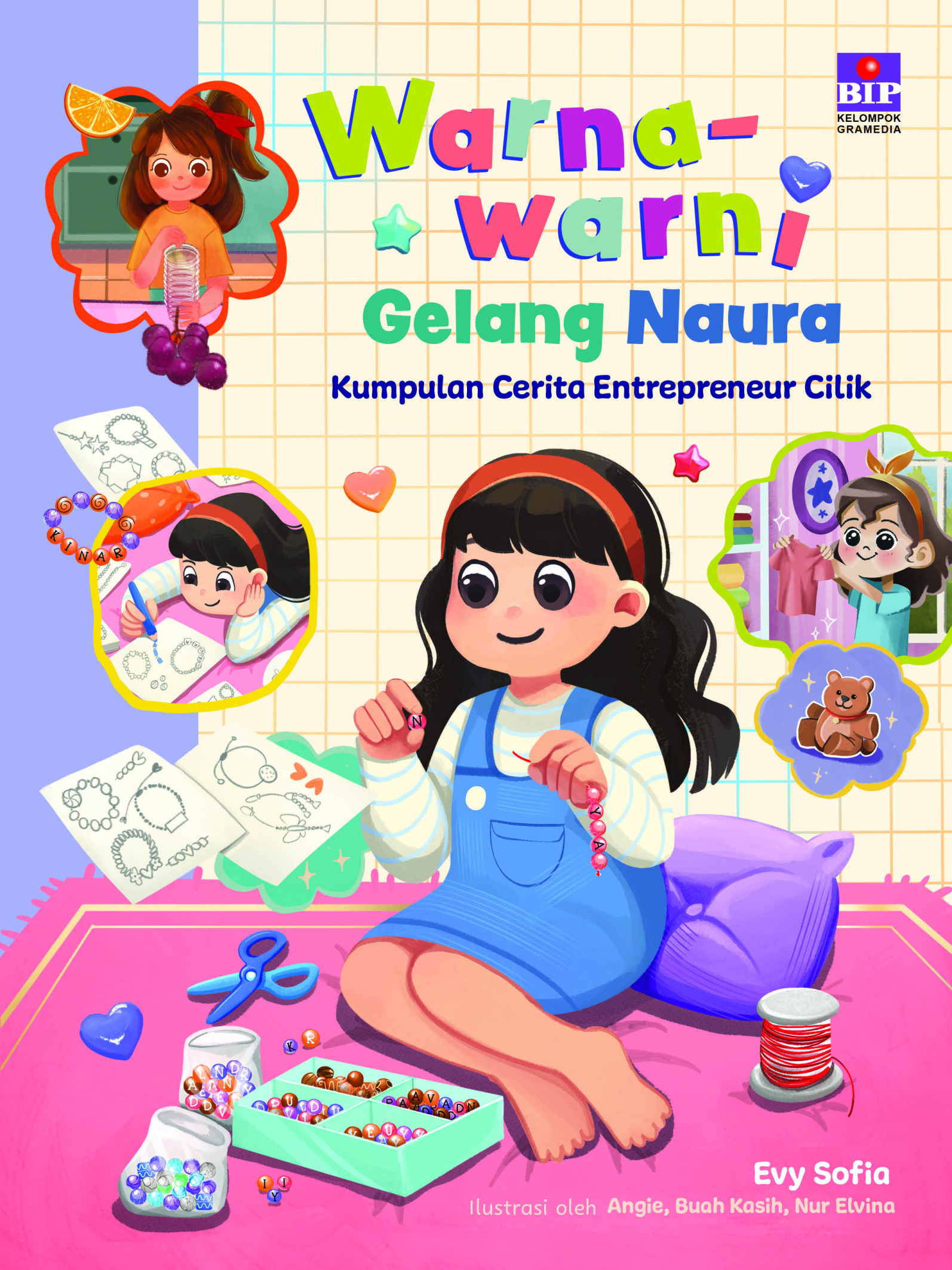 Warna-warni Gelang Naura Kumpulan Cerita Entrepreneur Cilik