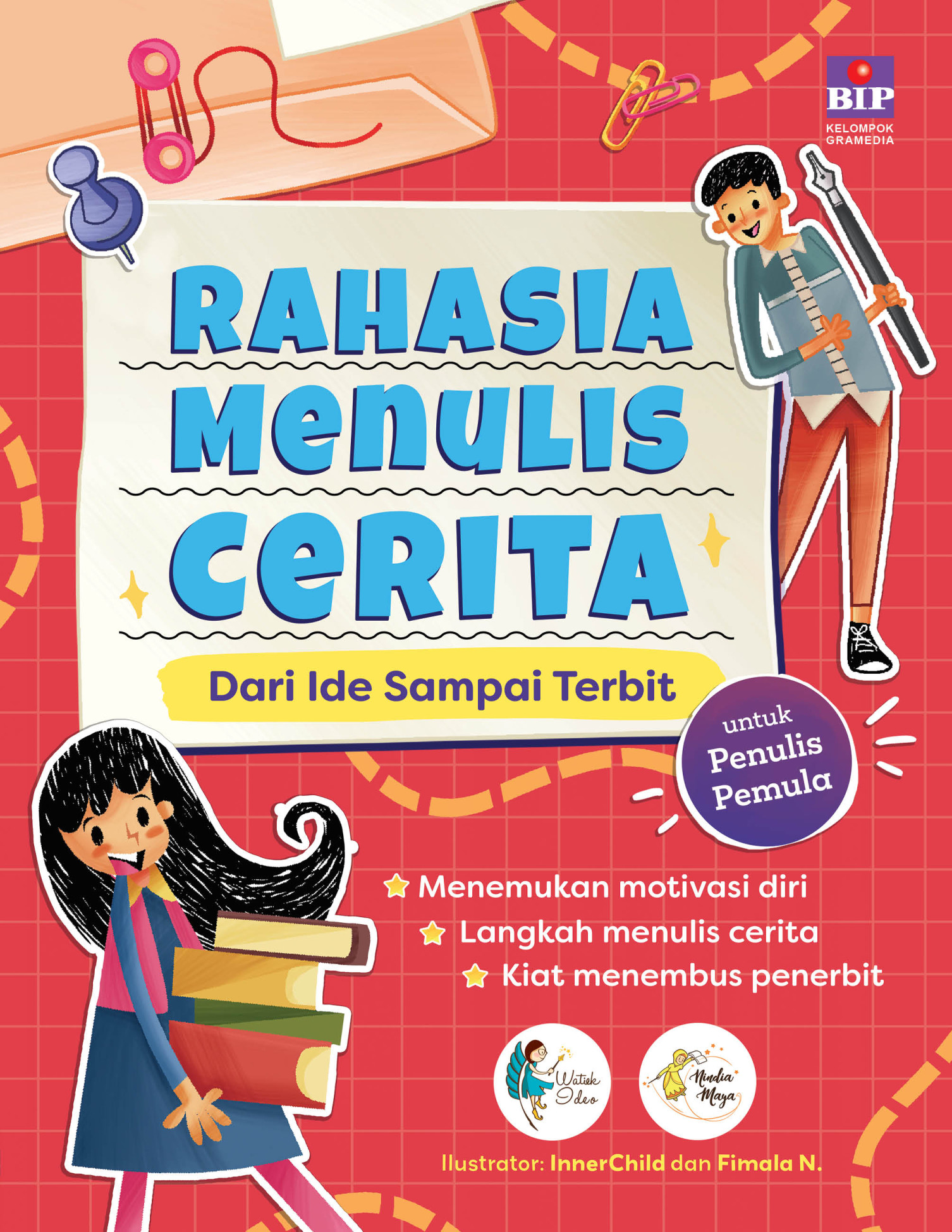 Rahasia Menulis Cerita: Dari Ide Sampai Terbit