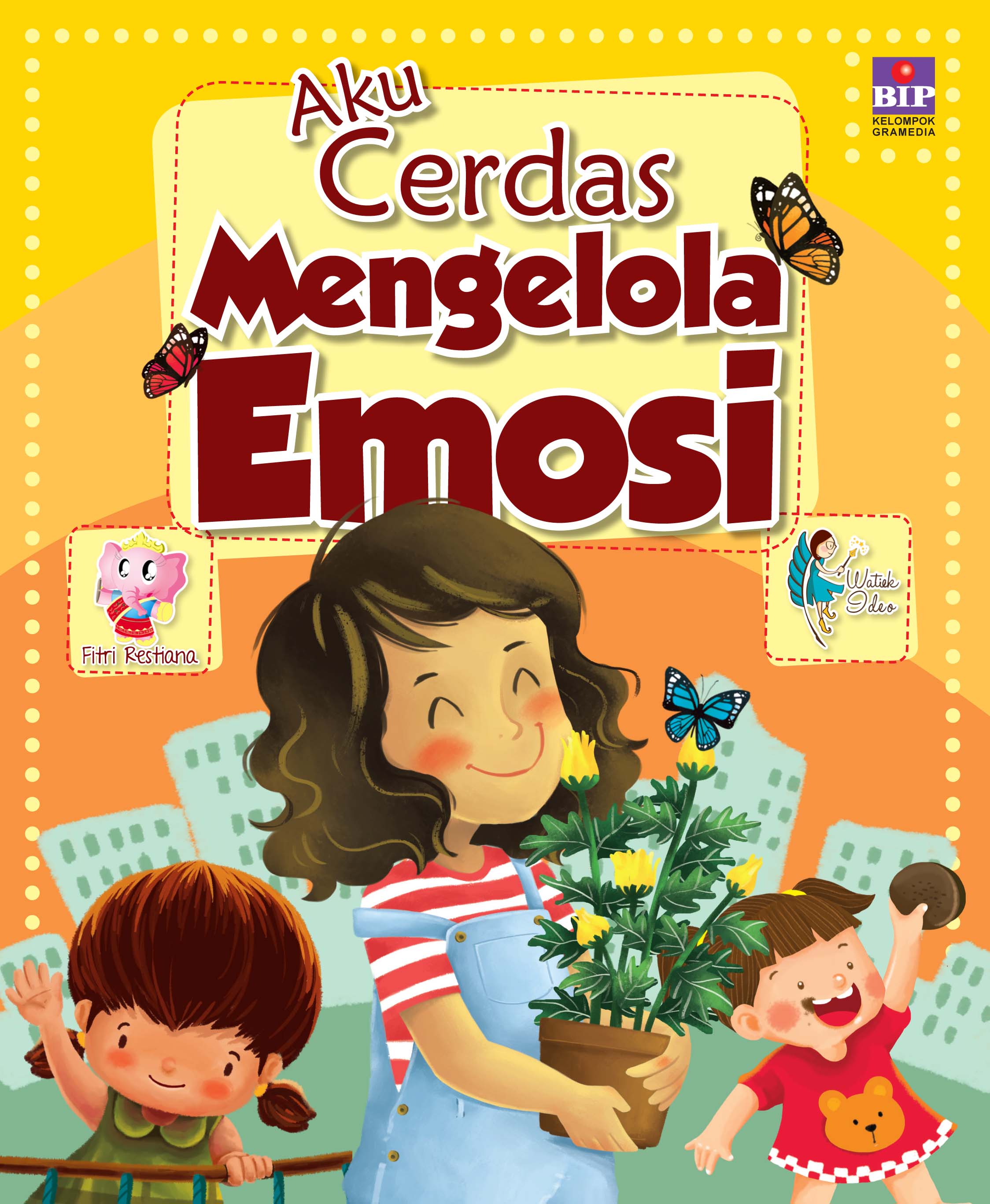 Aku Cerdas Mengelola Emosi