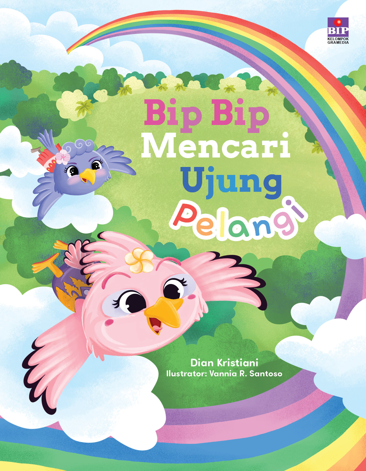 Bip Bip Mencari Ujung Pelangi