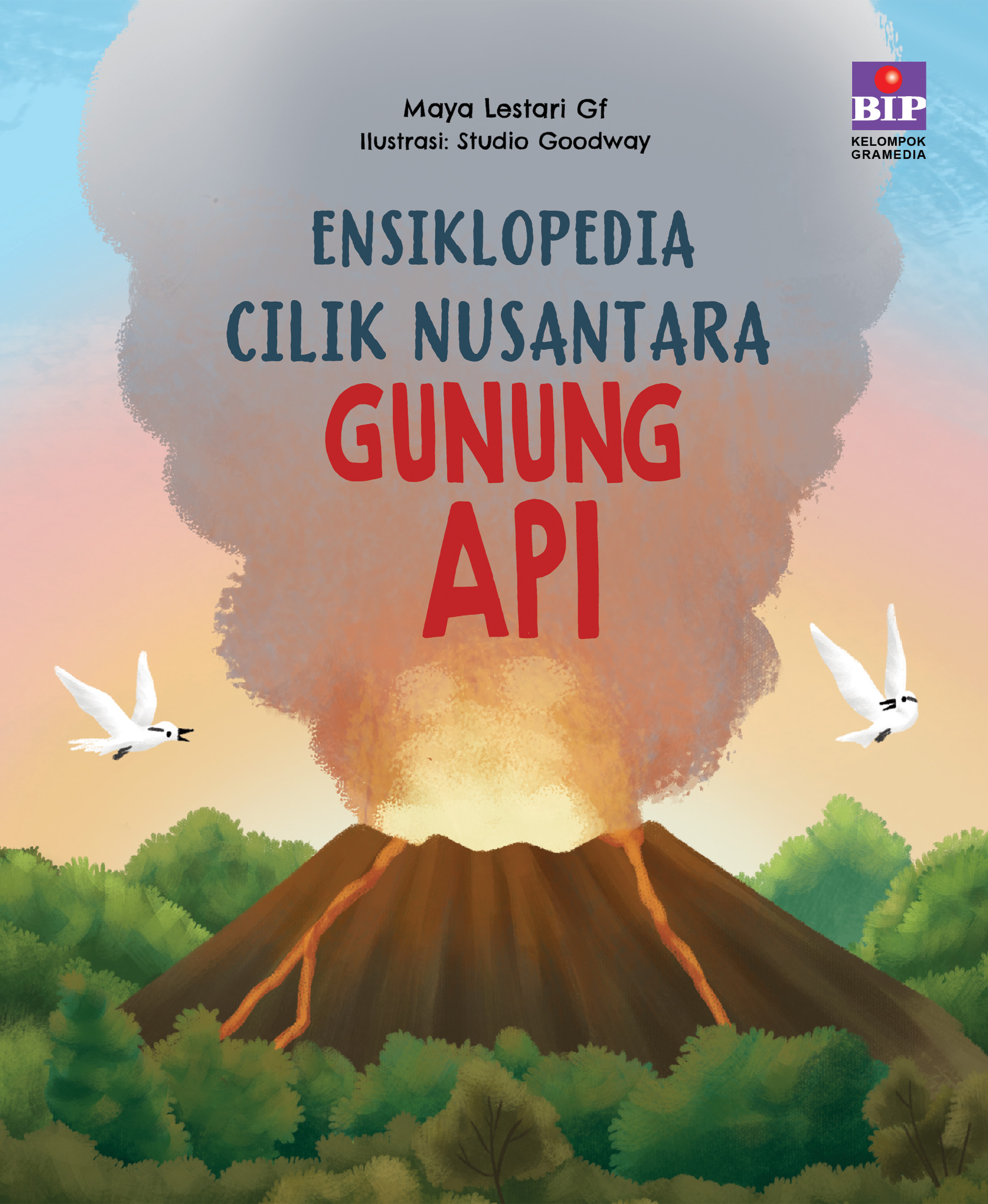 Ensiklopedia Cilik Nusantara - Gunung Api