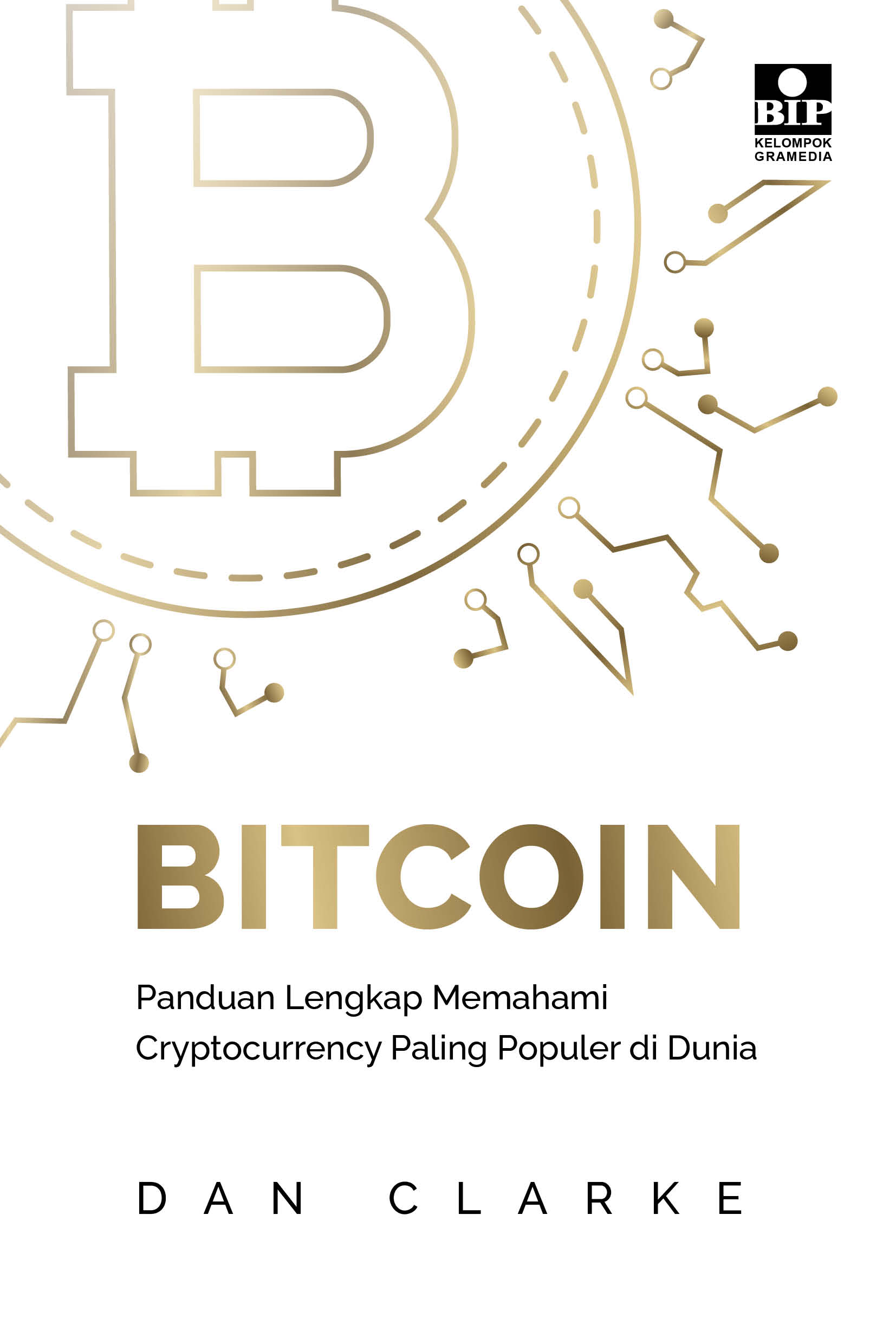 Bitcoin: Panduan Lengkap Memahami Cryptocurrency Paling Populer di Dunia
