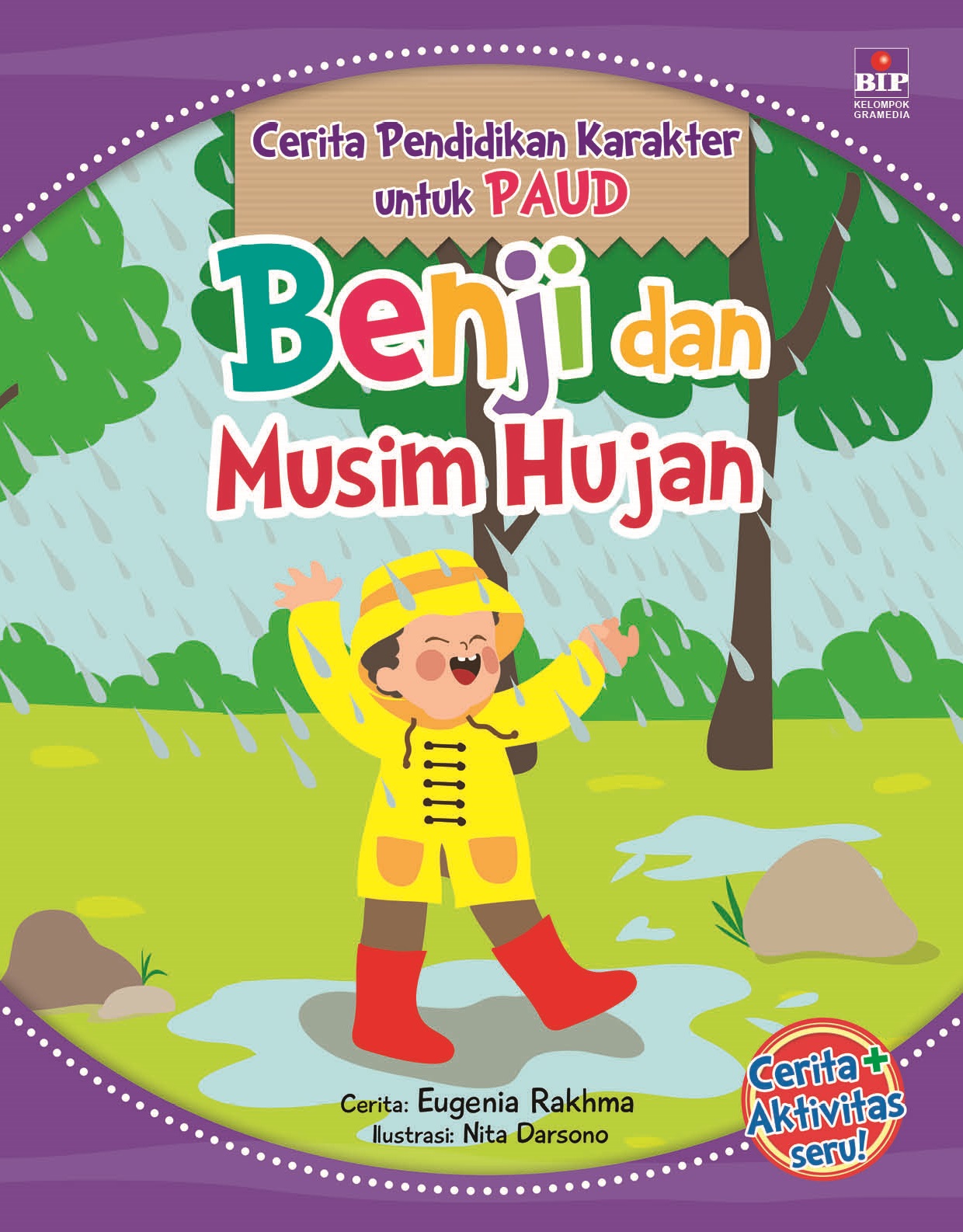 Cerita Pendidikan Karakter untuk PAUD: Benji dan Musim Hujan