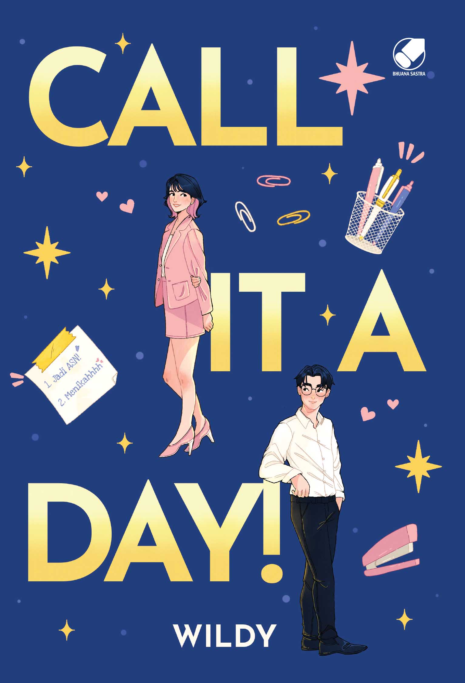 Call It A Day!