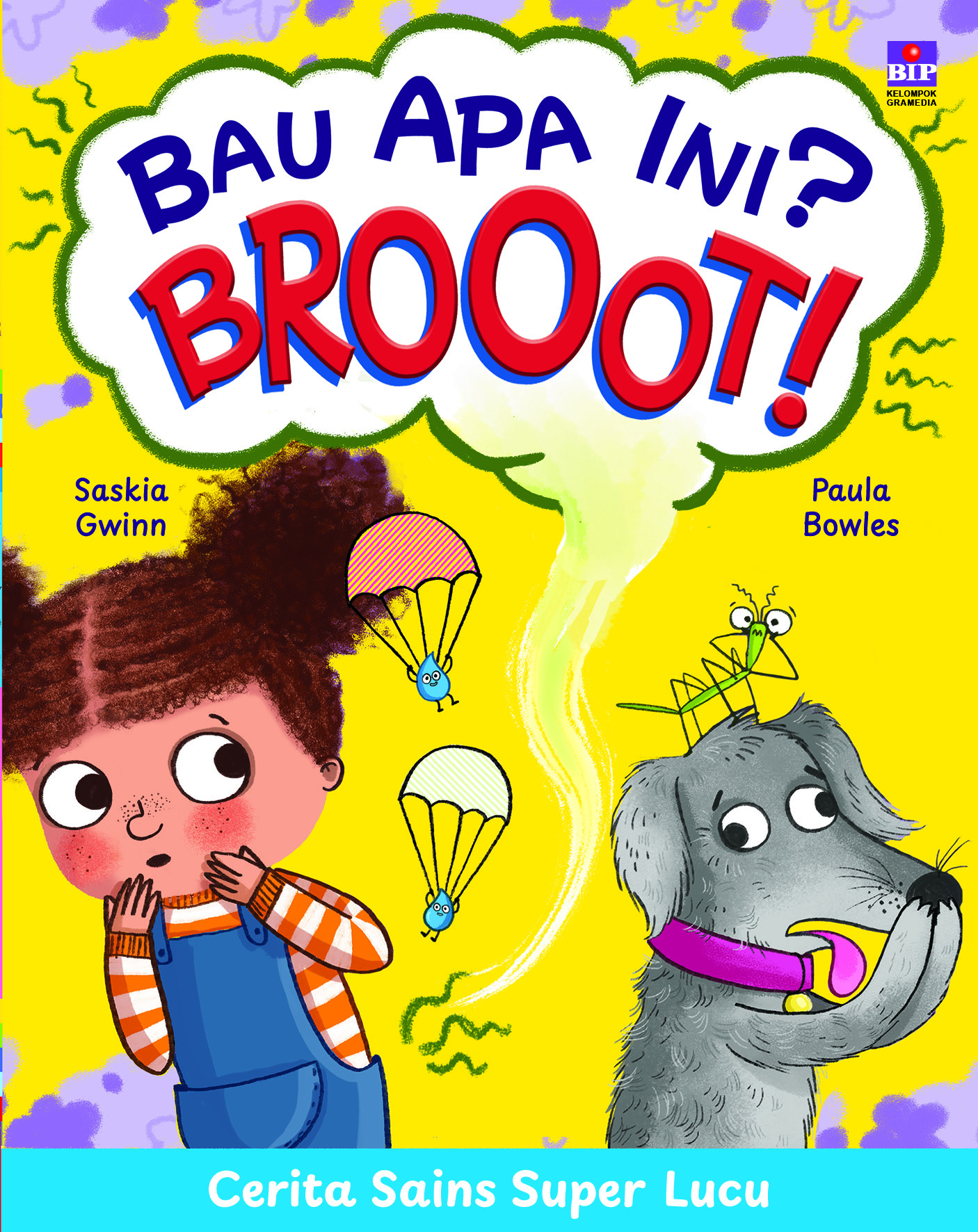 Cerita Sains Super Lucu: Bau Apa Ini? BROOOT!