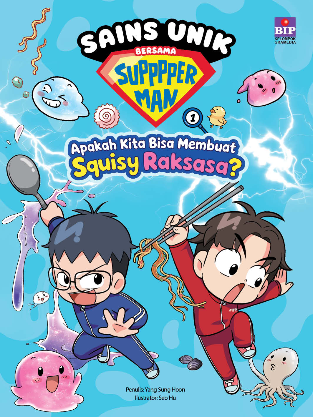 Sains Unik Bersama Supppperman 1: Apakah Kita Bisa Membuat Squisy Raksasa?