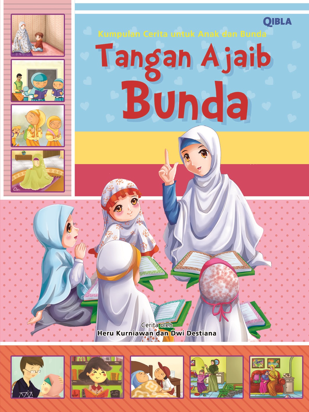 Kumpulan Cerita untuk Anak dan Bunda: Tangan Ajaib Bunda