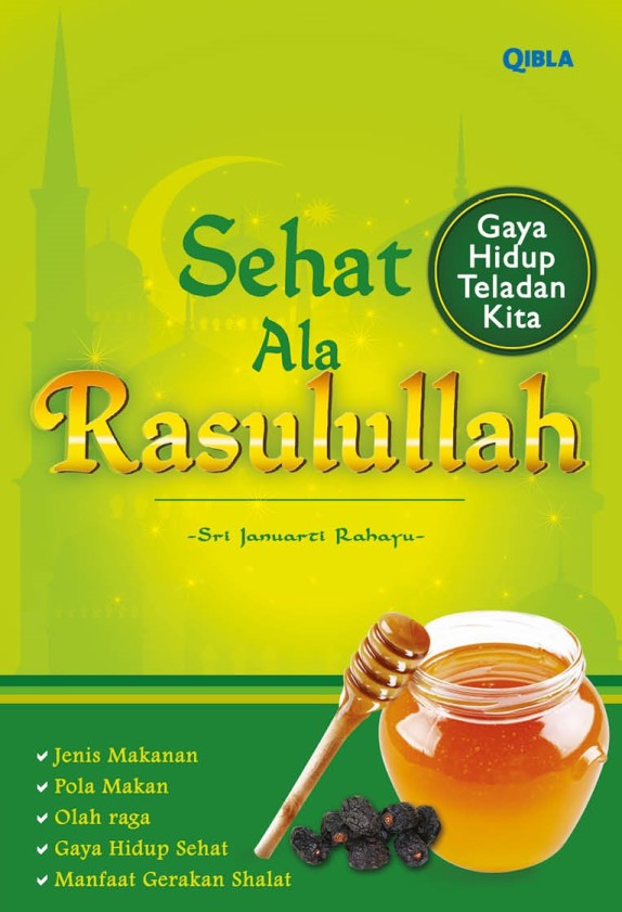 SEHAT ALA RASULULLAH