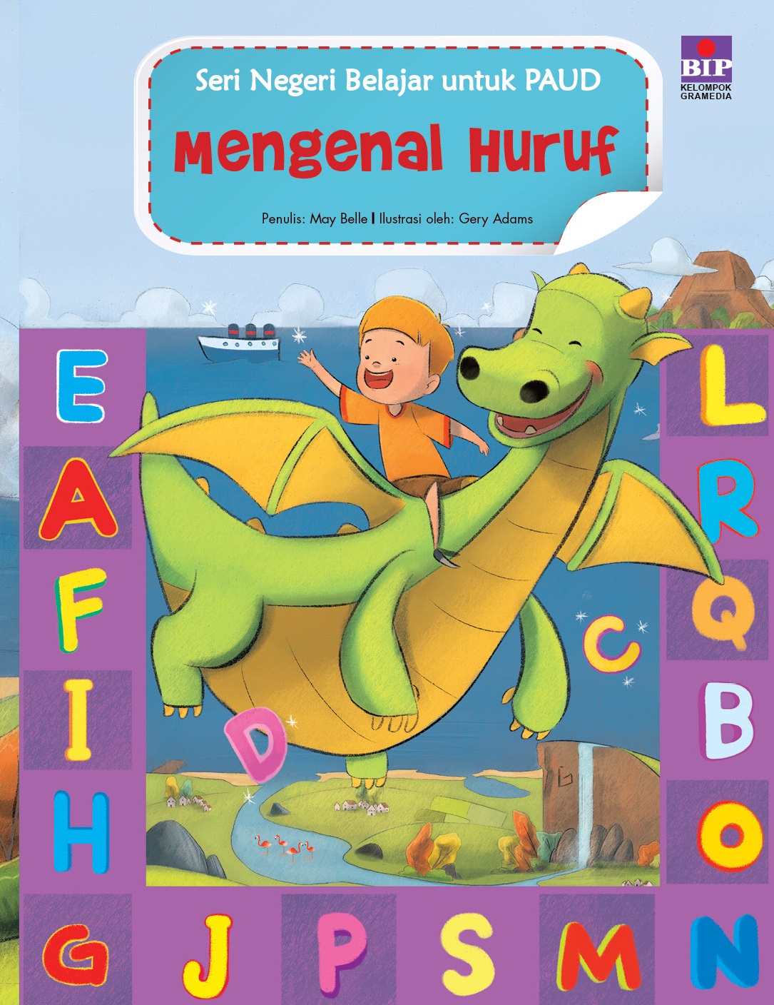 Seri Negeri Belajar untuk PAUD: Mengenal Huruf