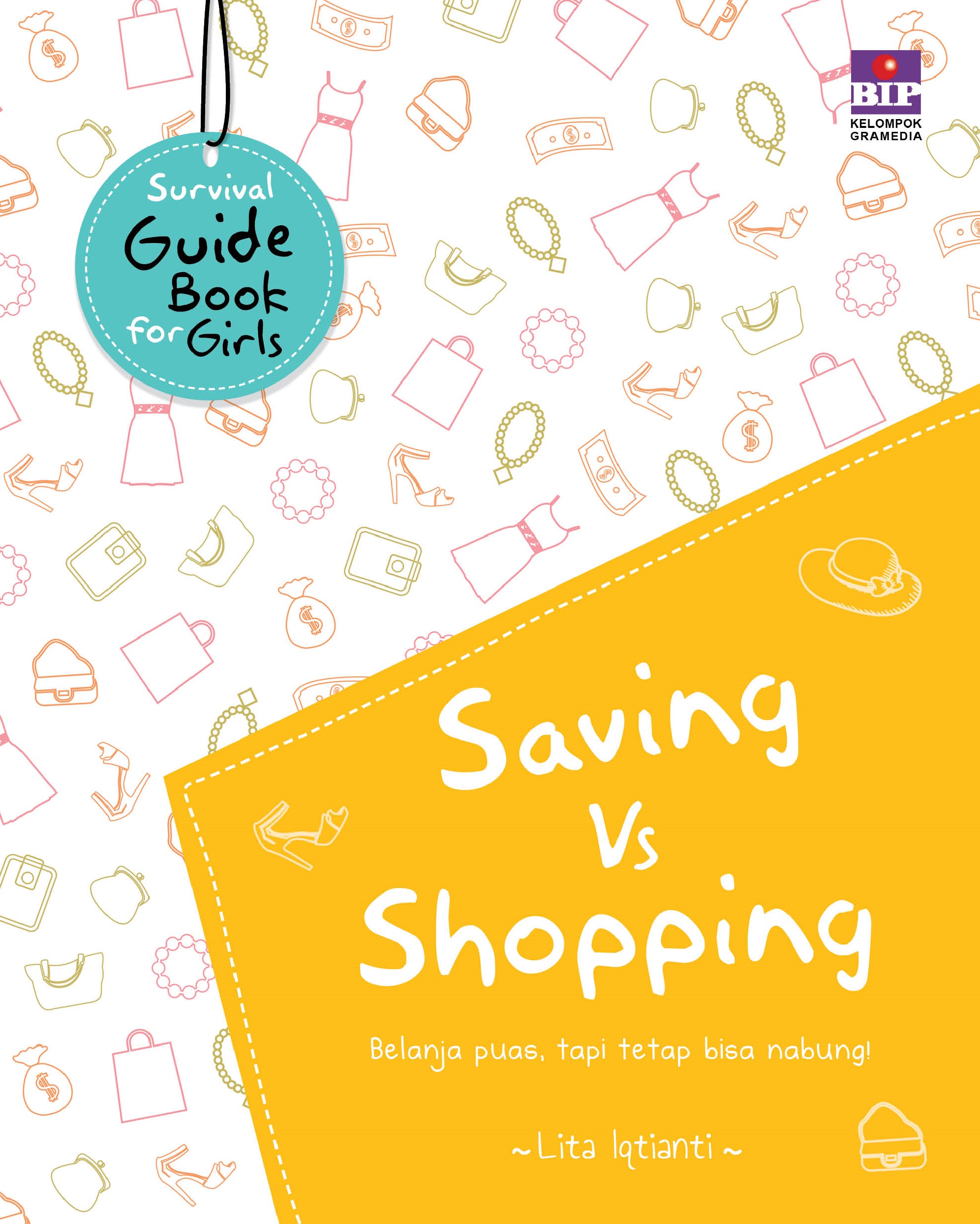Survival Guide Book for Girls: Saving vs Shopping