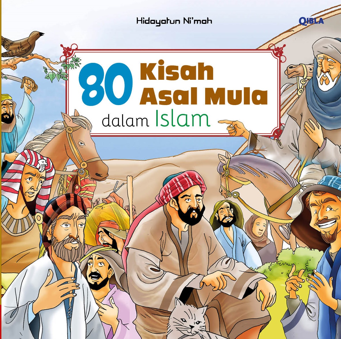 80 Kisah Awal Mula dalam Islam