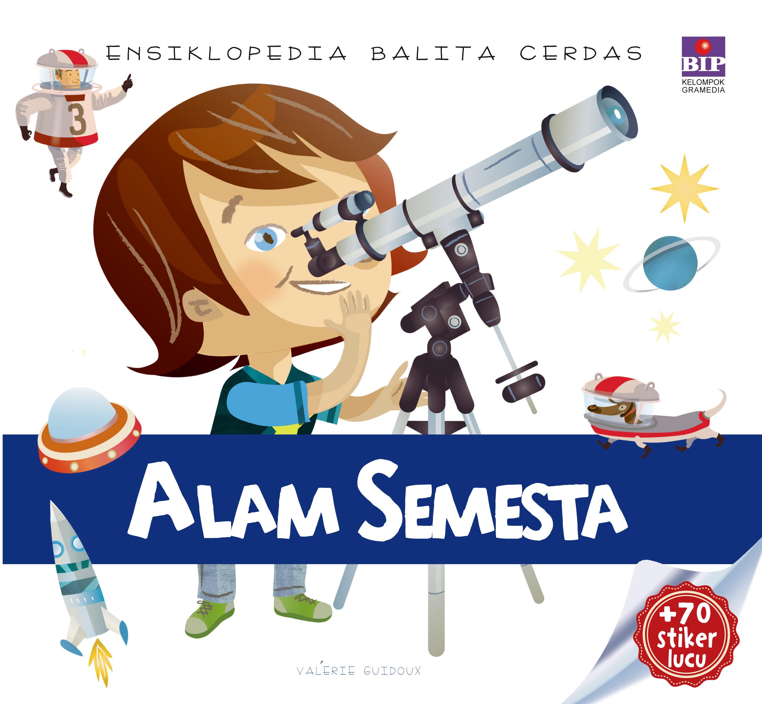 Ensiklopedia Balita Cerdas: Alam Semesta