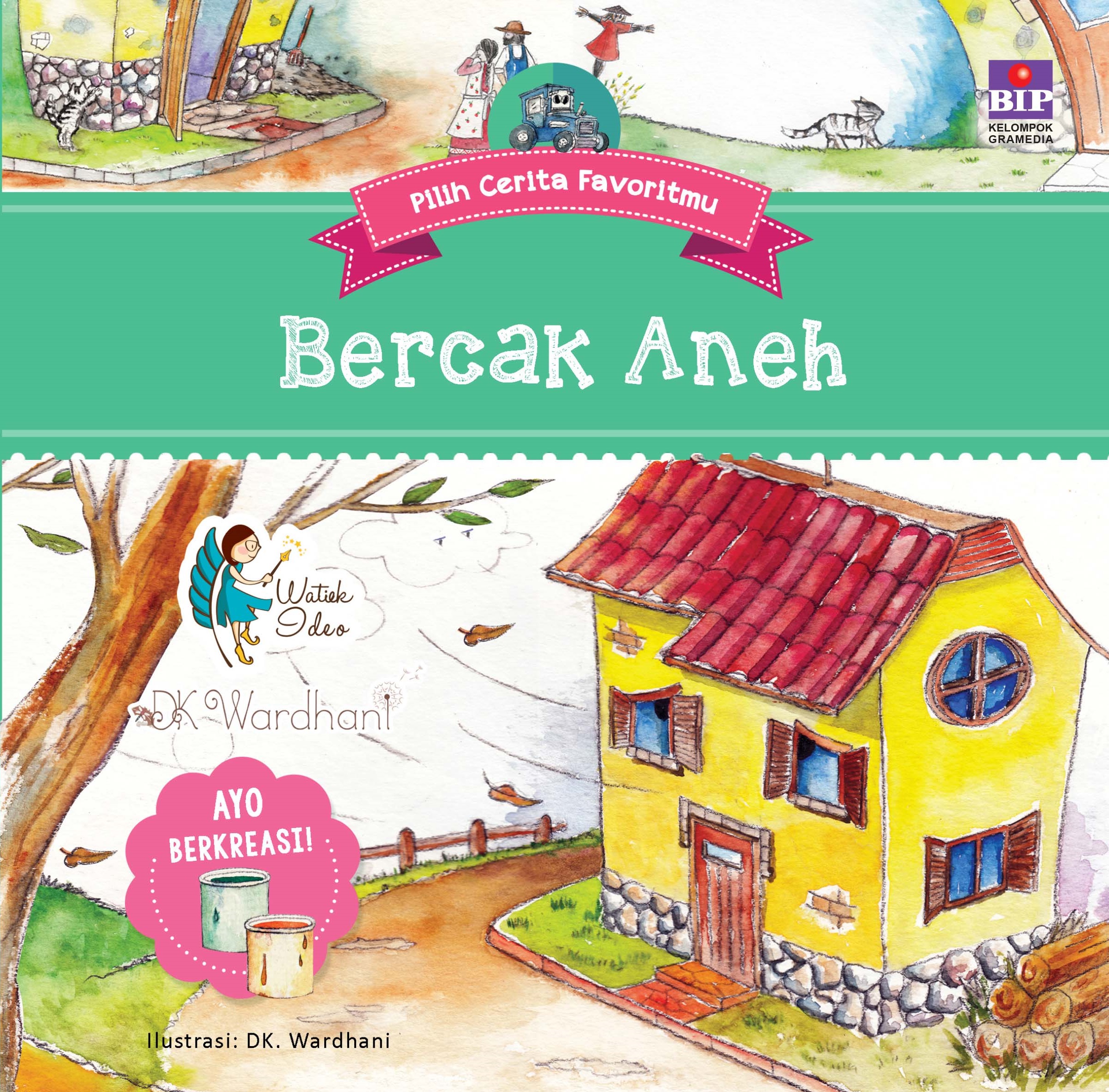 SERI PILIH CERITA FAVORITMU: BERCAK ANEH